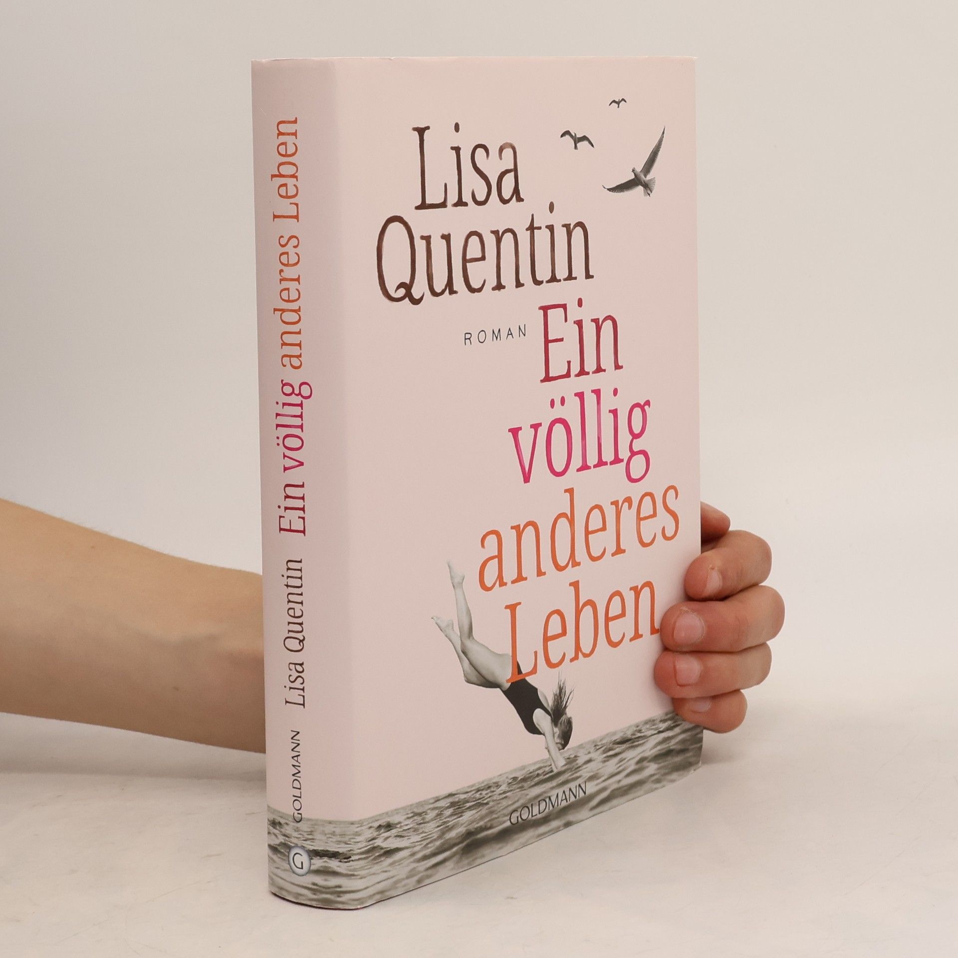 Lisa Quentin Ein völlig anderes Leben