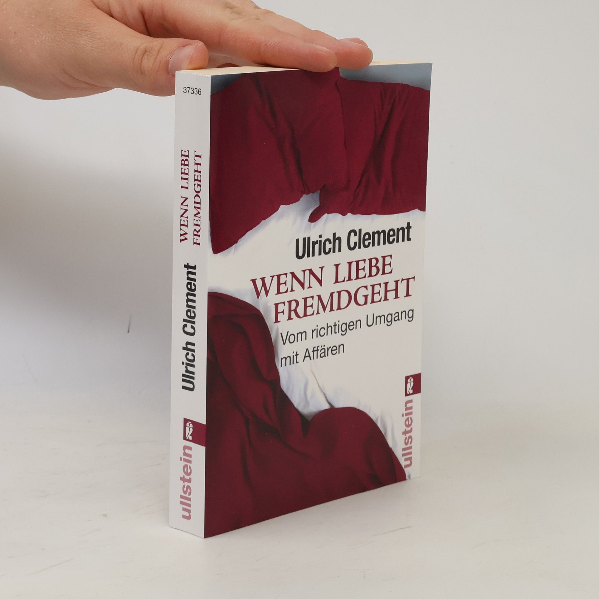 Ulrich Clement Wenn Liebe fremdgeht