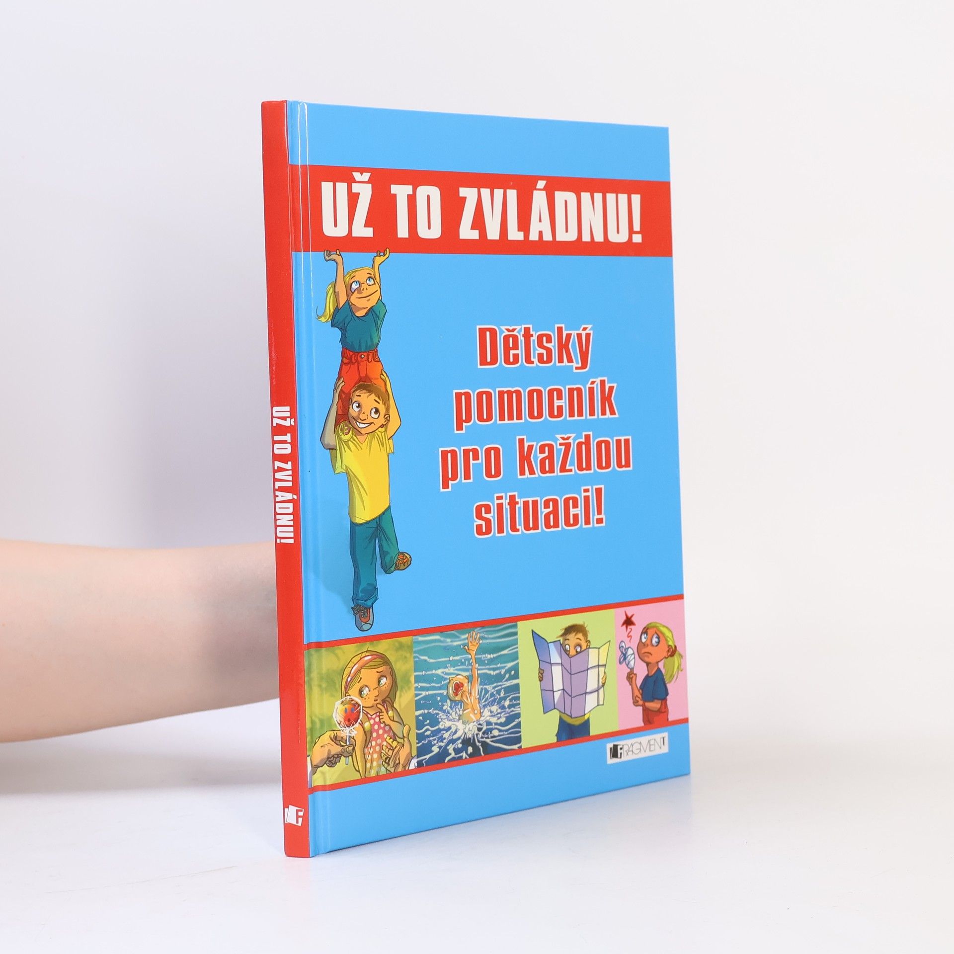 Už to zvládnu! : dětský pomocník pro každou situaci!