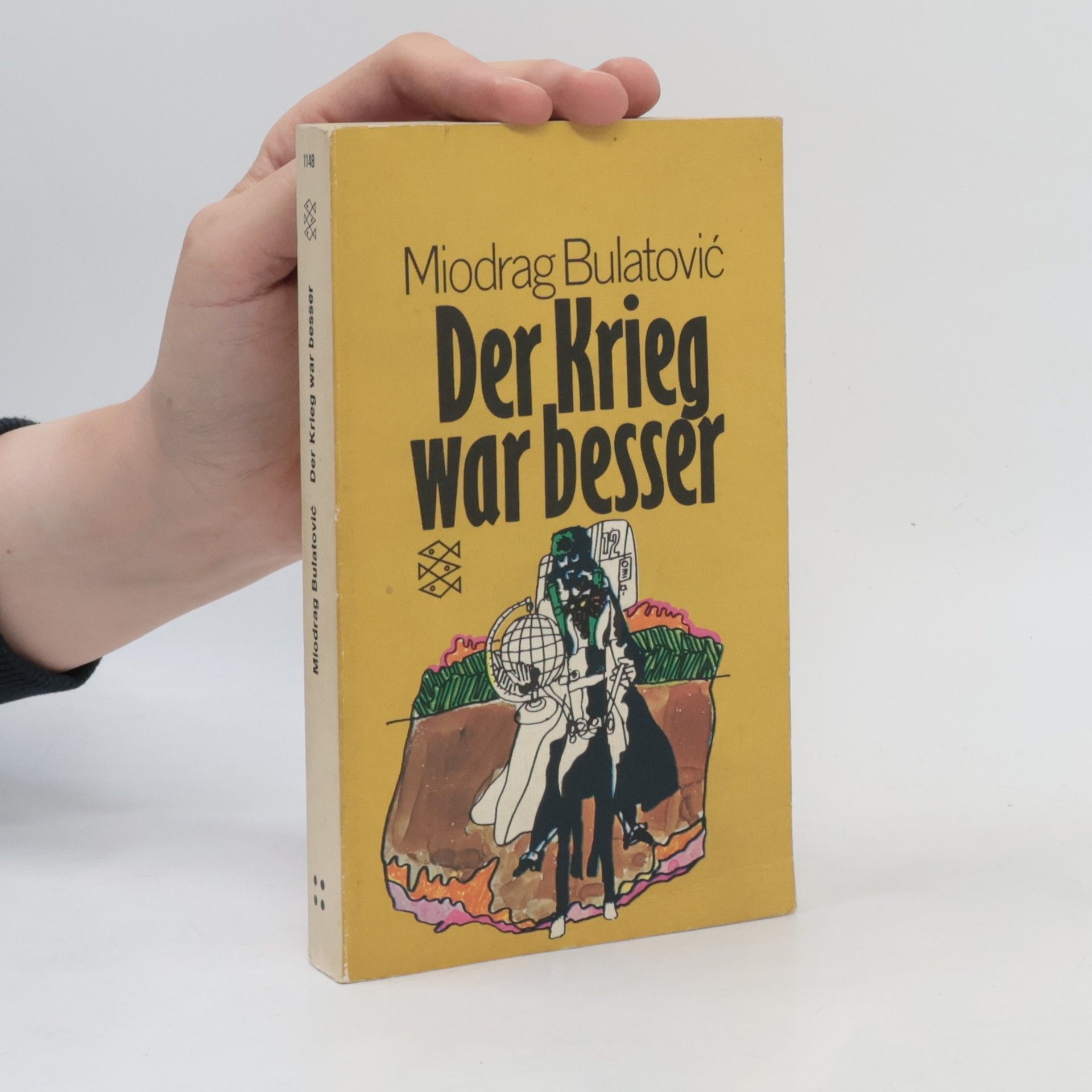 Miodrag Bulatović Der Krieg war besser