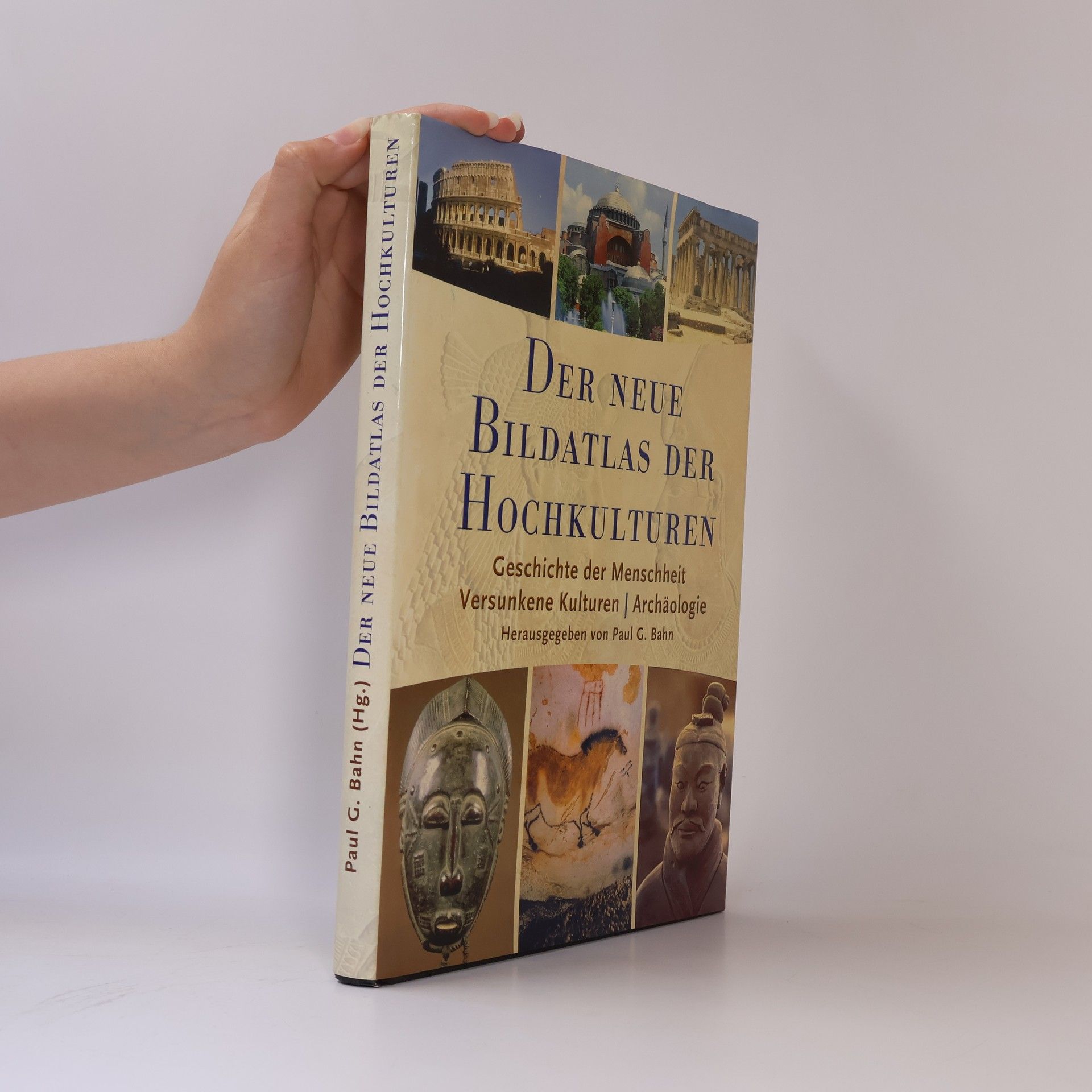 Collectif d'auteurs Der Neue Bildatlas der Hochkulturen