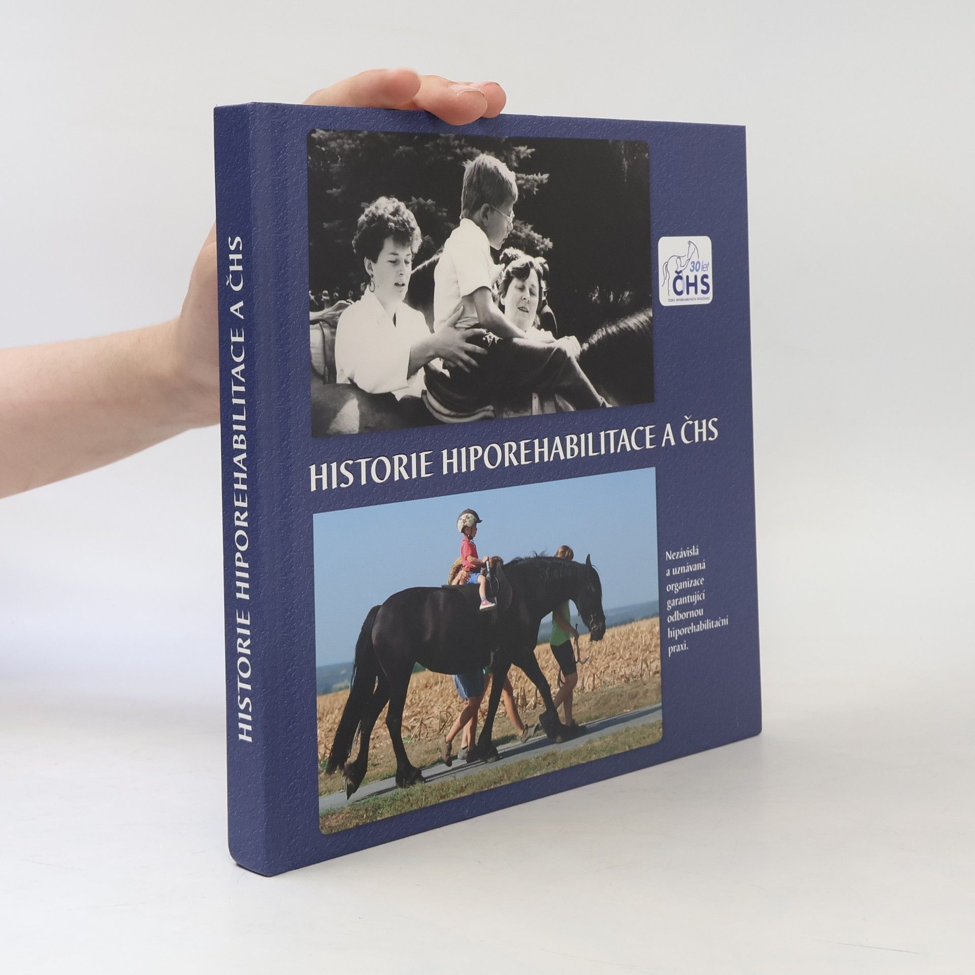Kolektiv autorů Historie hiporehabilitace a ČHS