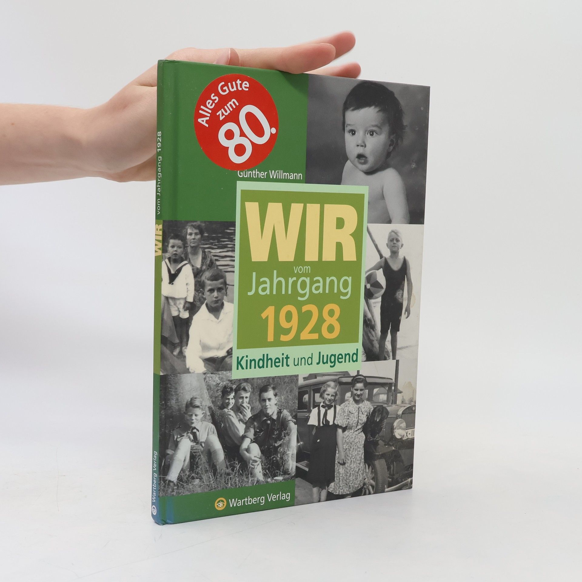 Günther Willmann Wir vom Jahrgang 1928