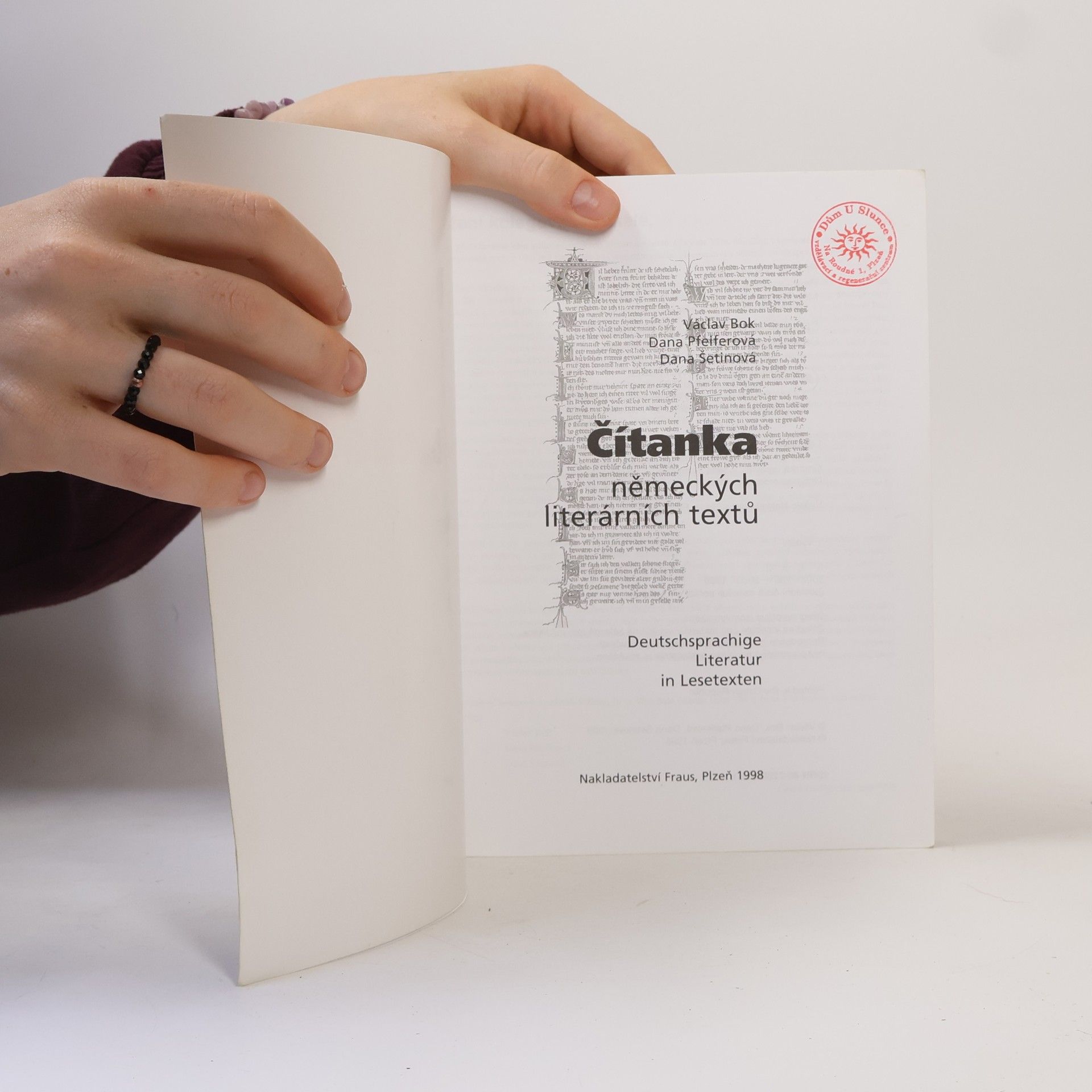 Václav Bok Čítanka německých literárních textů. Deutschsprachige Literatur in Lesetexten