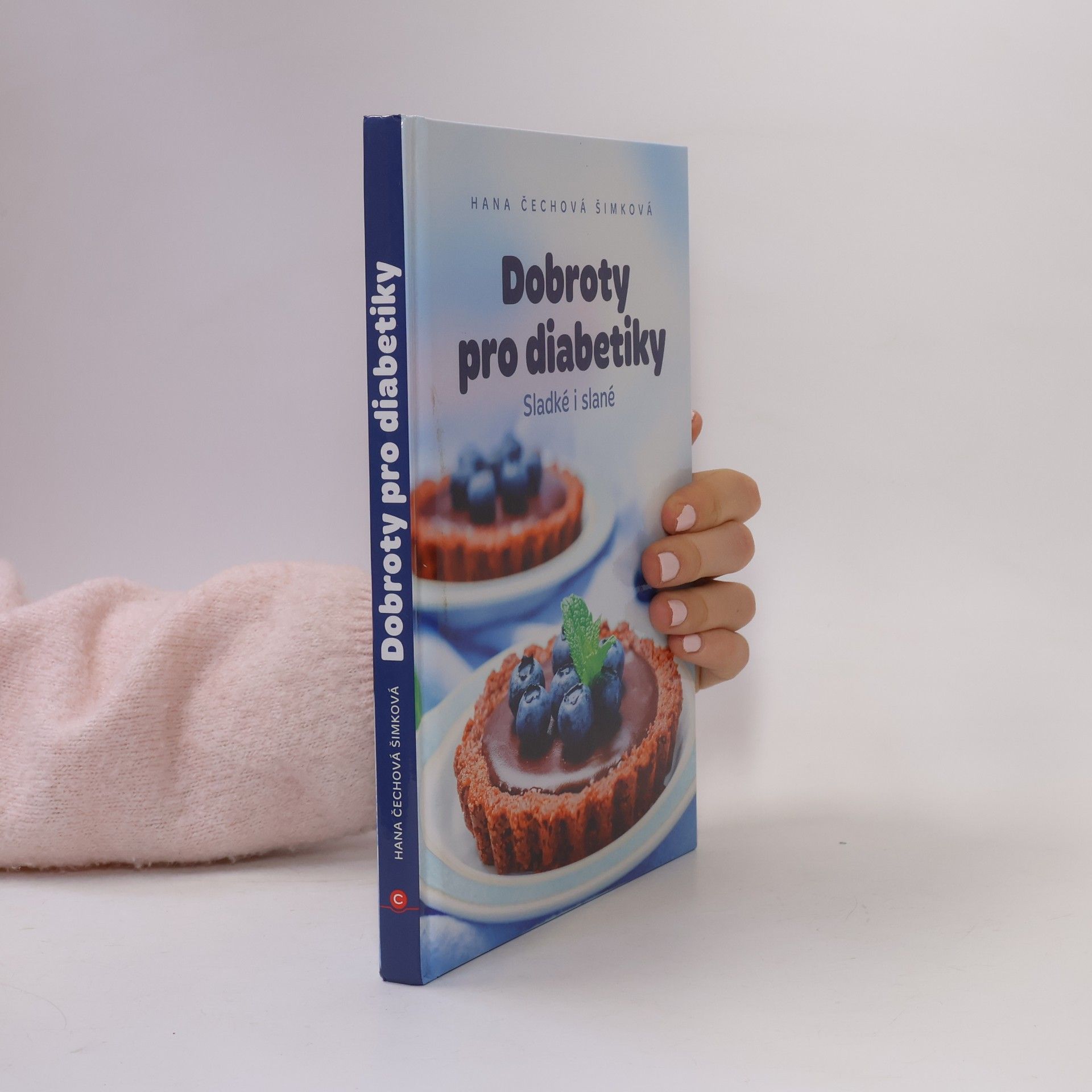 Hana Šimková Dobroty pro diabetiky: Sladké i slané