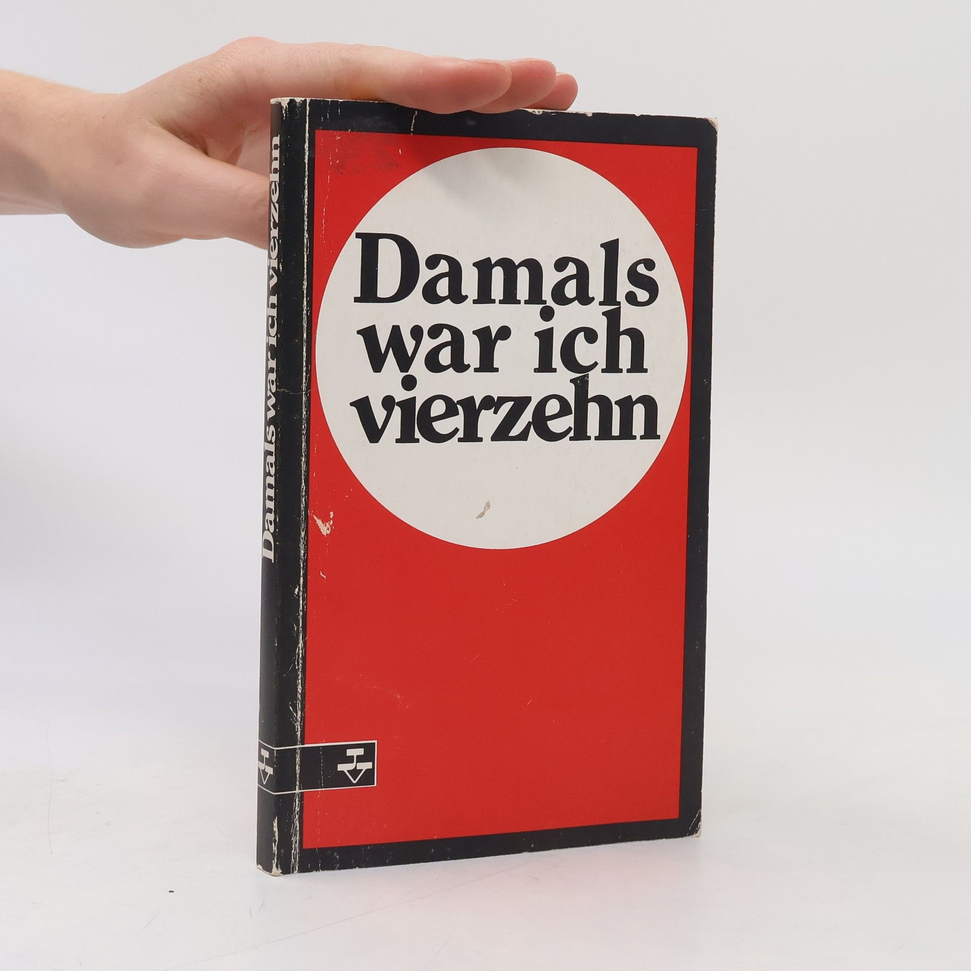 Winfried Bruckner Damals war ich vierzehn