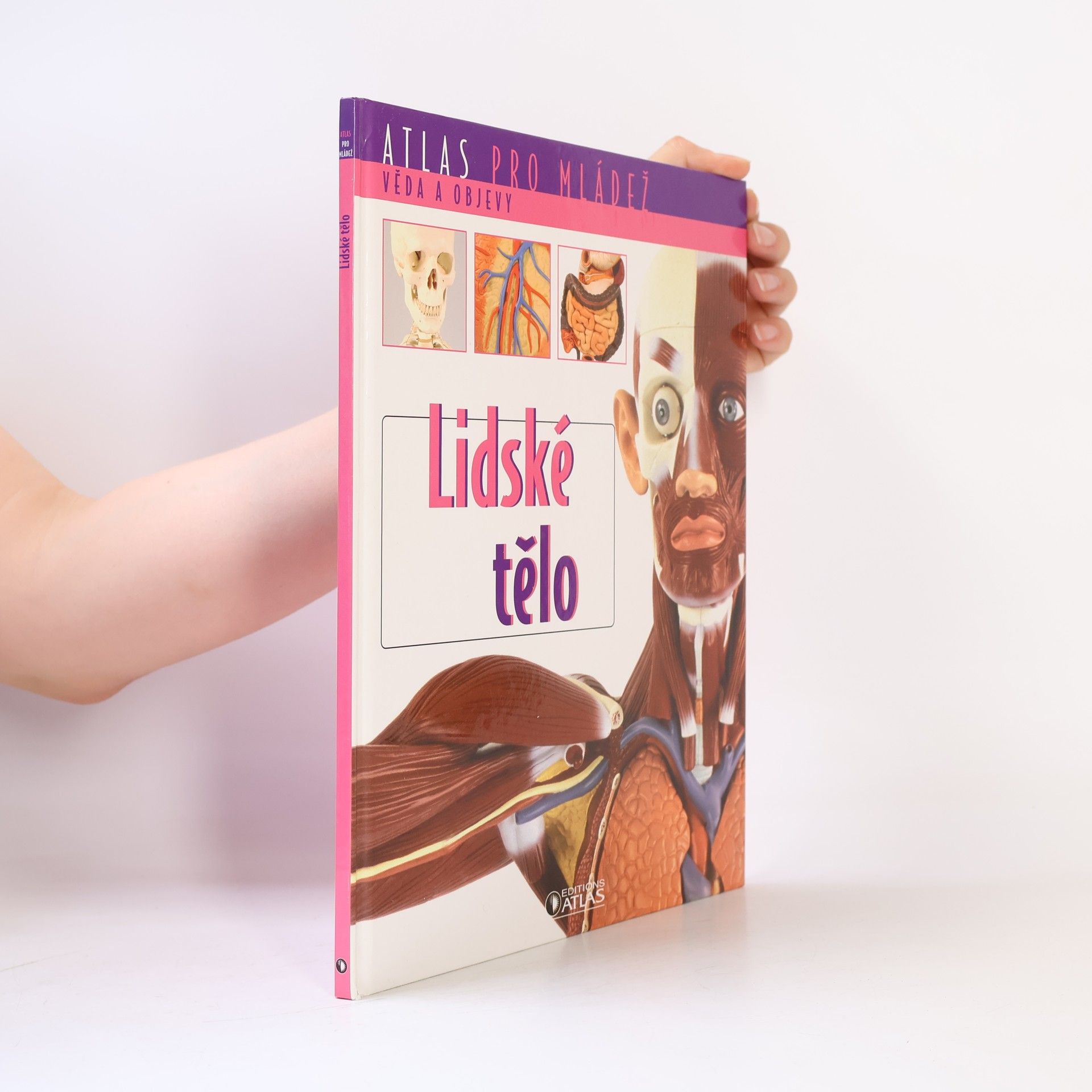 Kolektiv autorů Atlas pro mládež. Lidské tělo