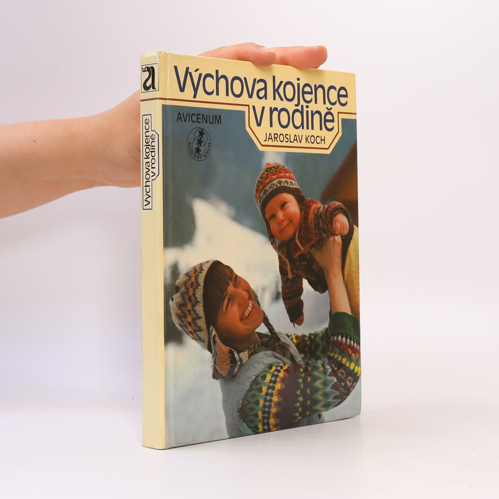 Jaroslav Koch Výchova kojence v rodině