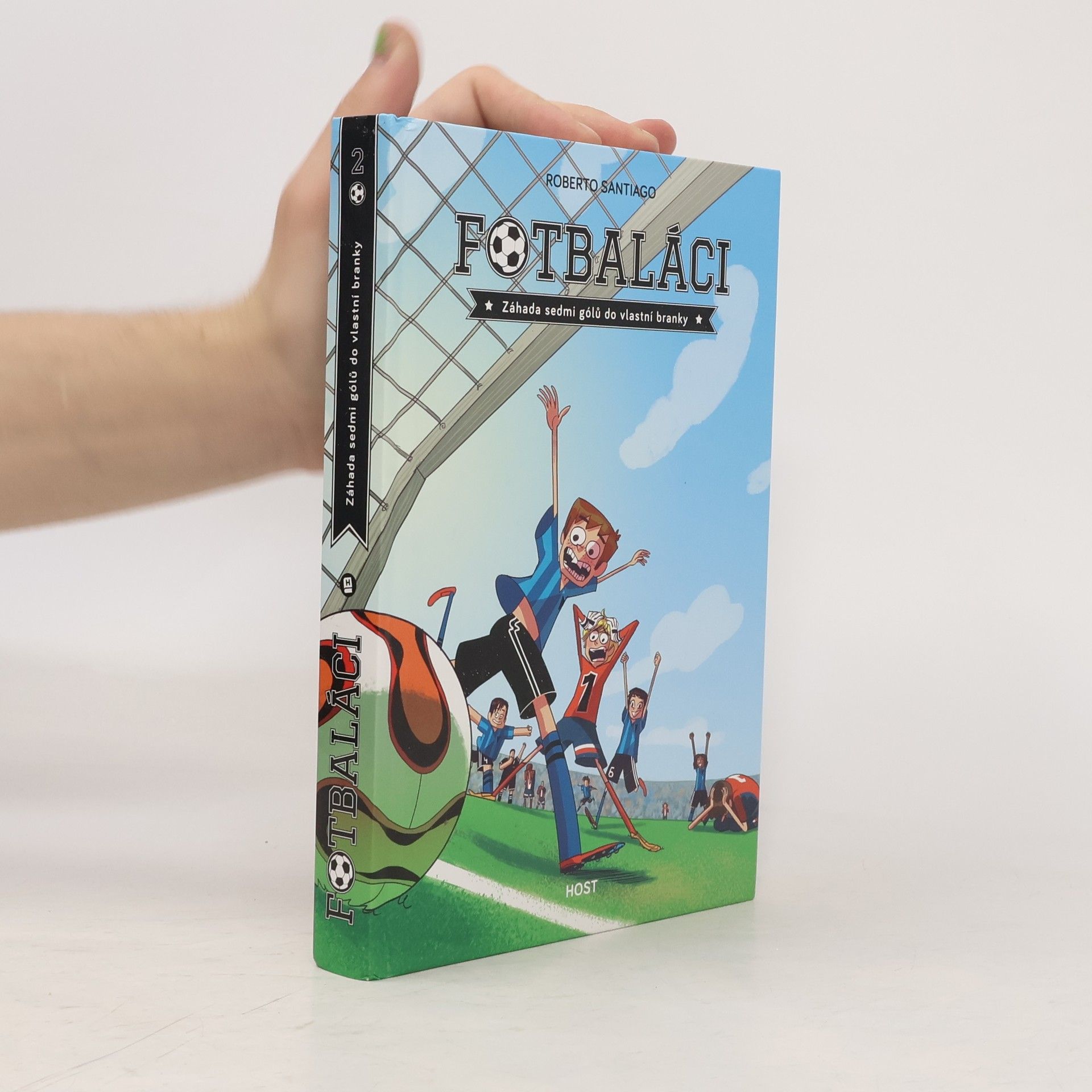 Roberto Santiago Fotbaláci 2. Záhada sedmi gólů do vlastní branky