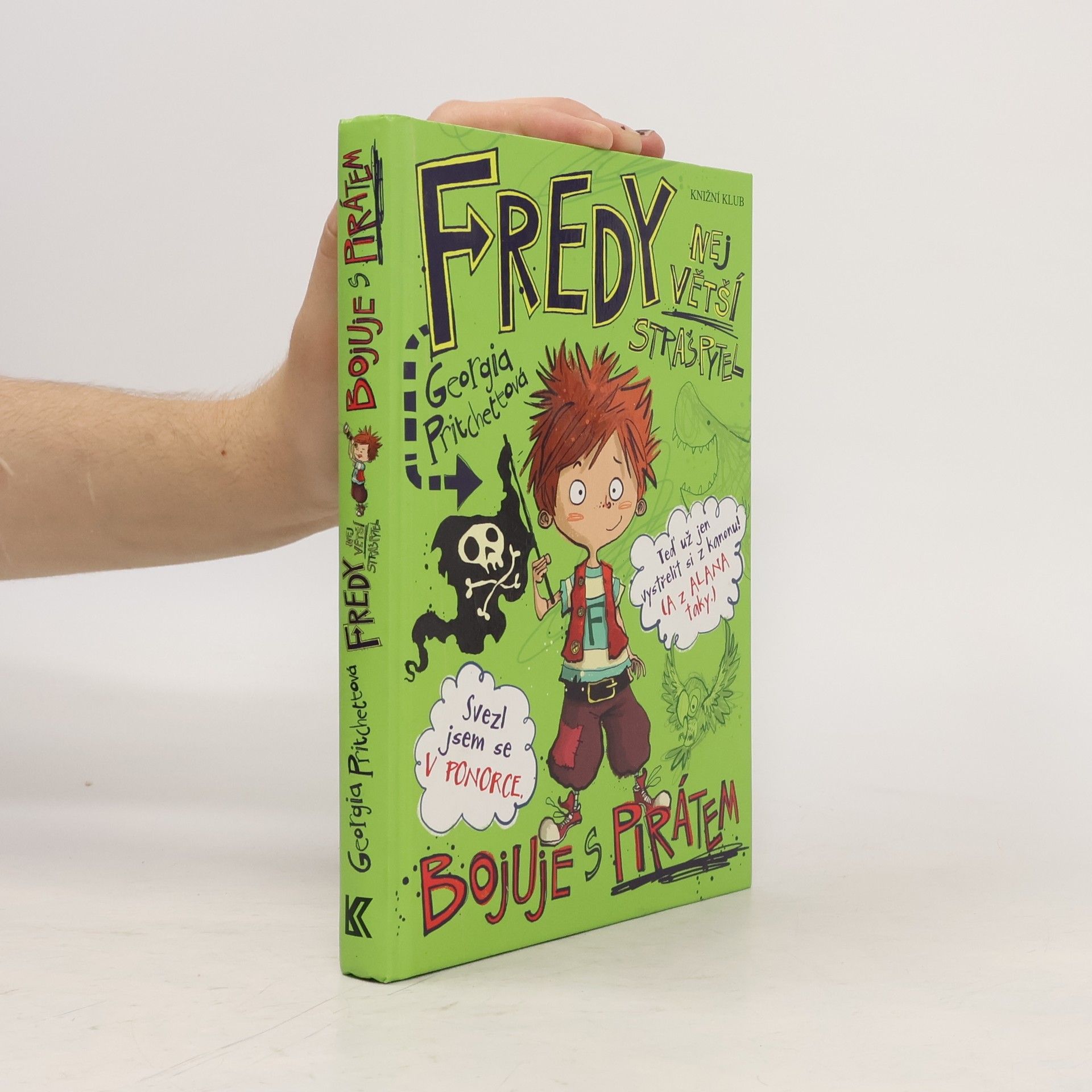 Georgia Pritchett Fredy. Největší strašpytel bojuje s pirátem