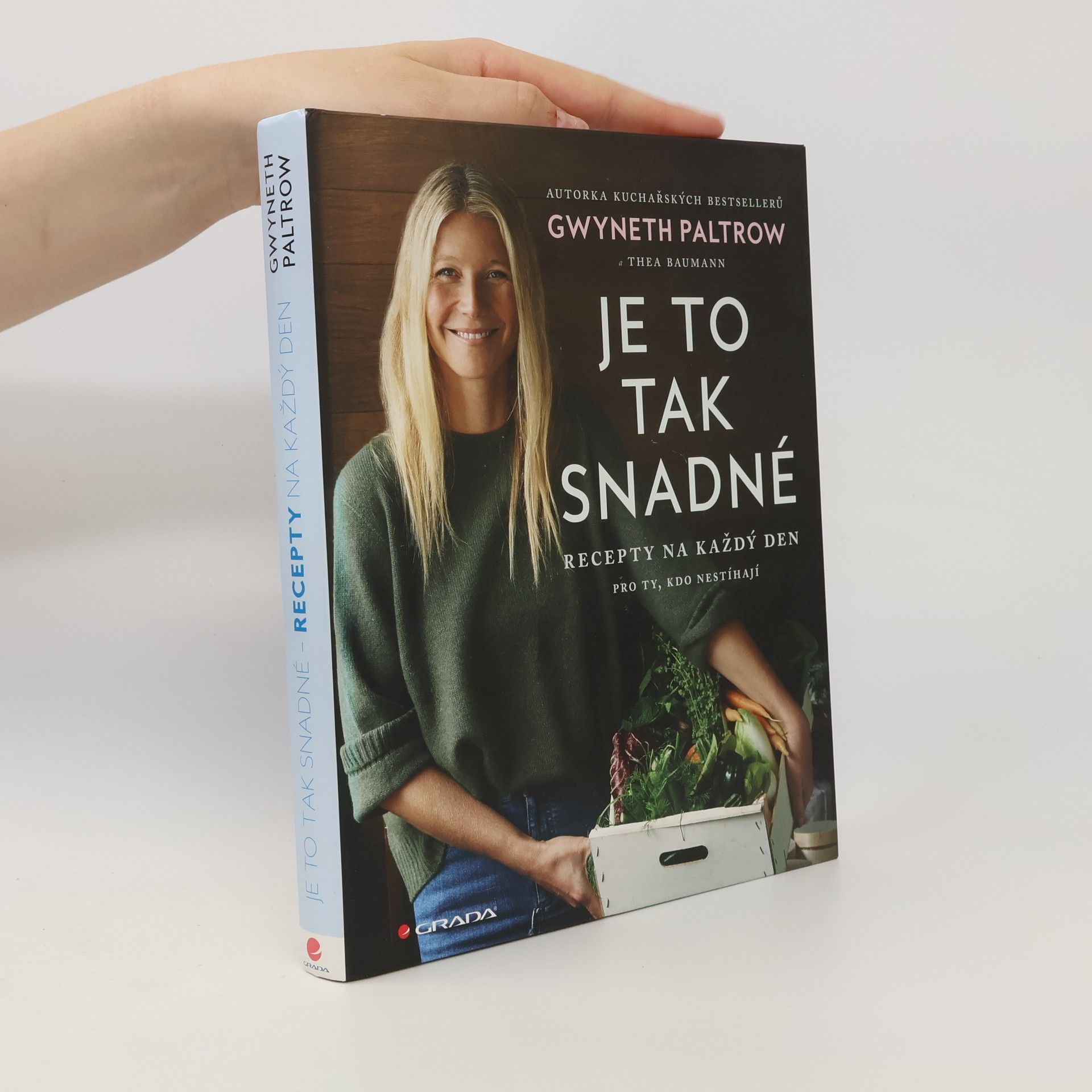 Gwyneth Paltrow Je to tak snadné. Recepty na každý den pro ty, kdo nestíhají