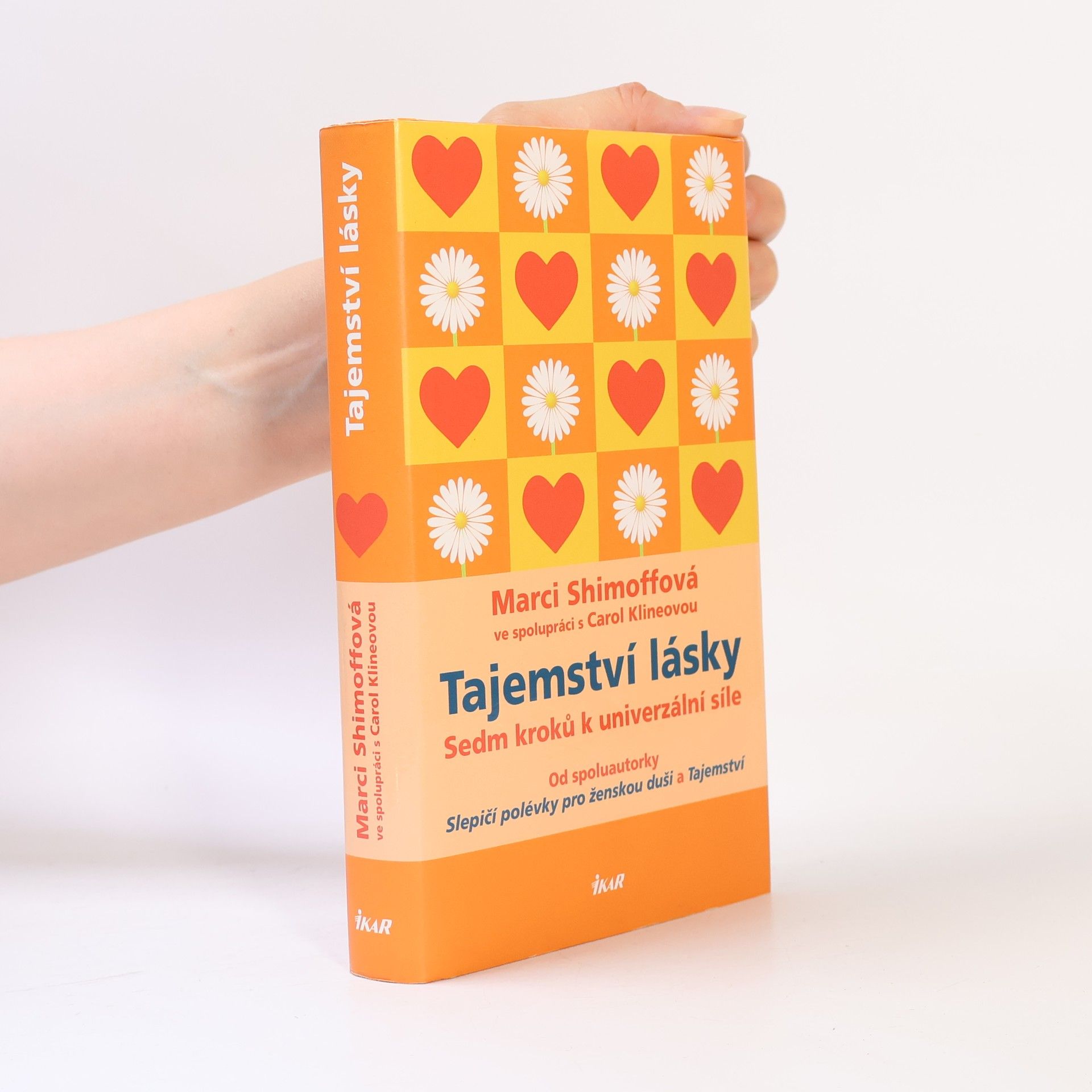 Carol Kline Tajemství lásky : sedm kroků k univerzální síle