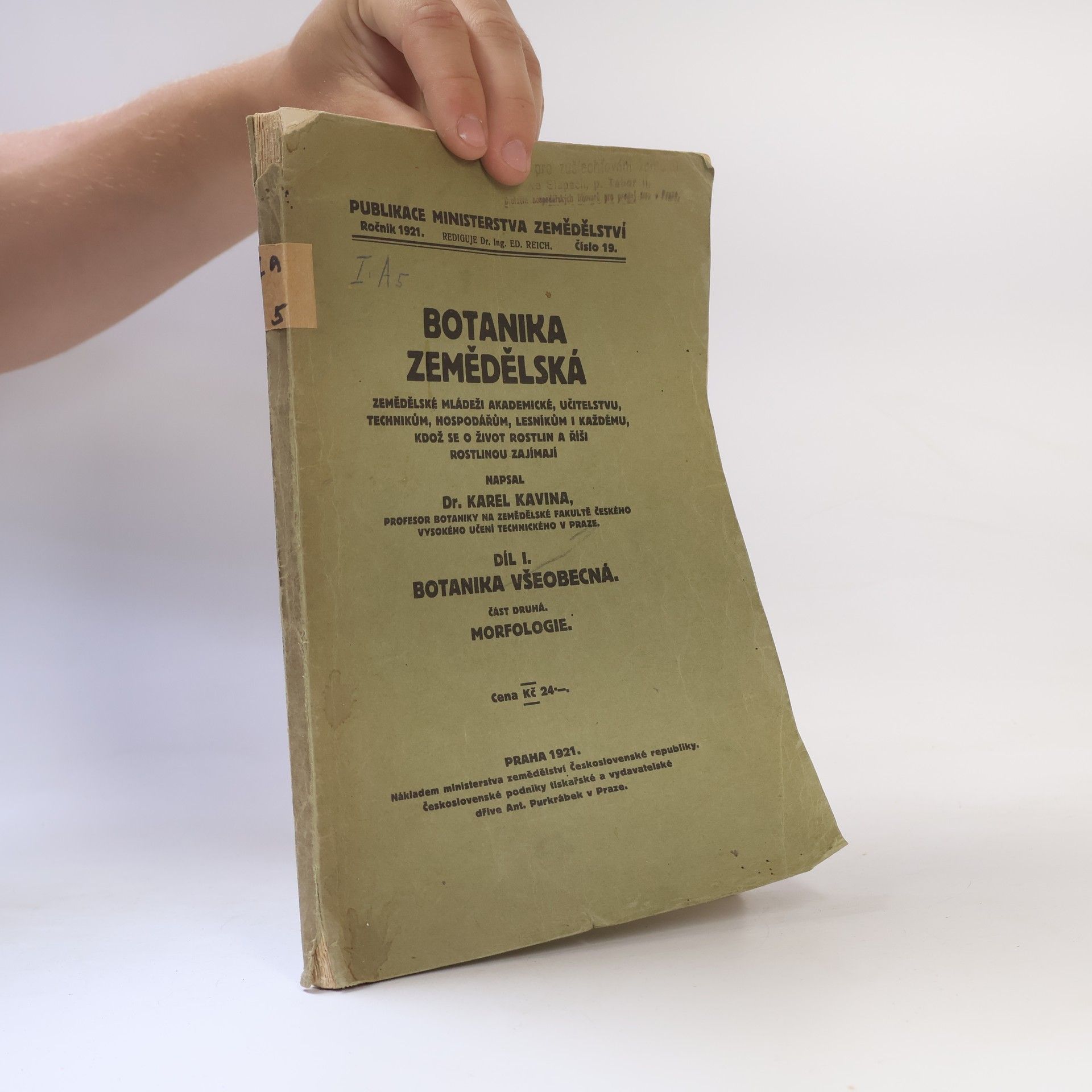 Botanika zemědělská I. Botanika všeobecná II. Morfologie