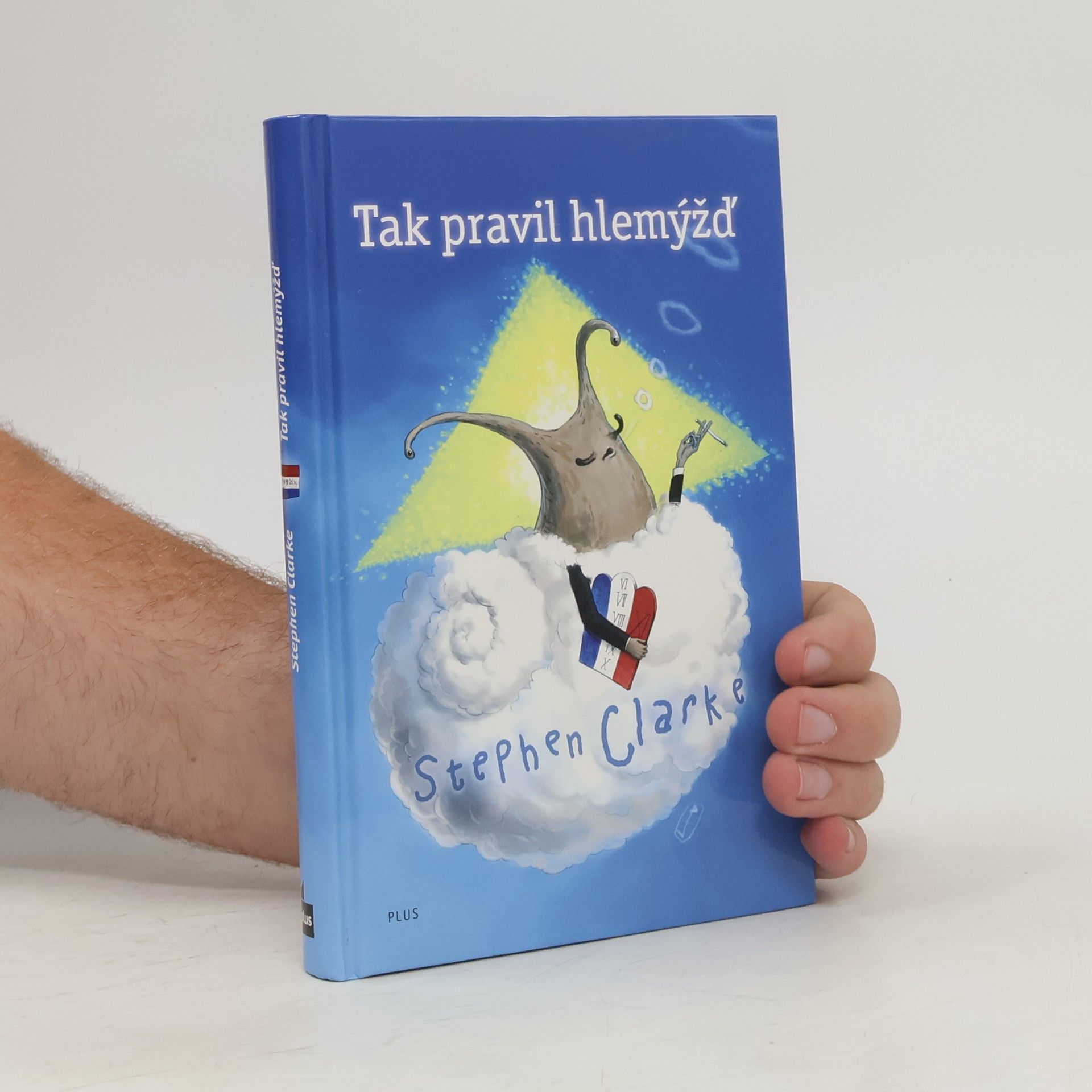 Stephen Clarke Tak pravil hlemýžď