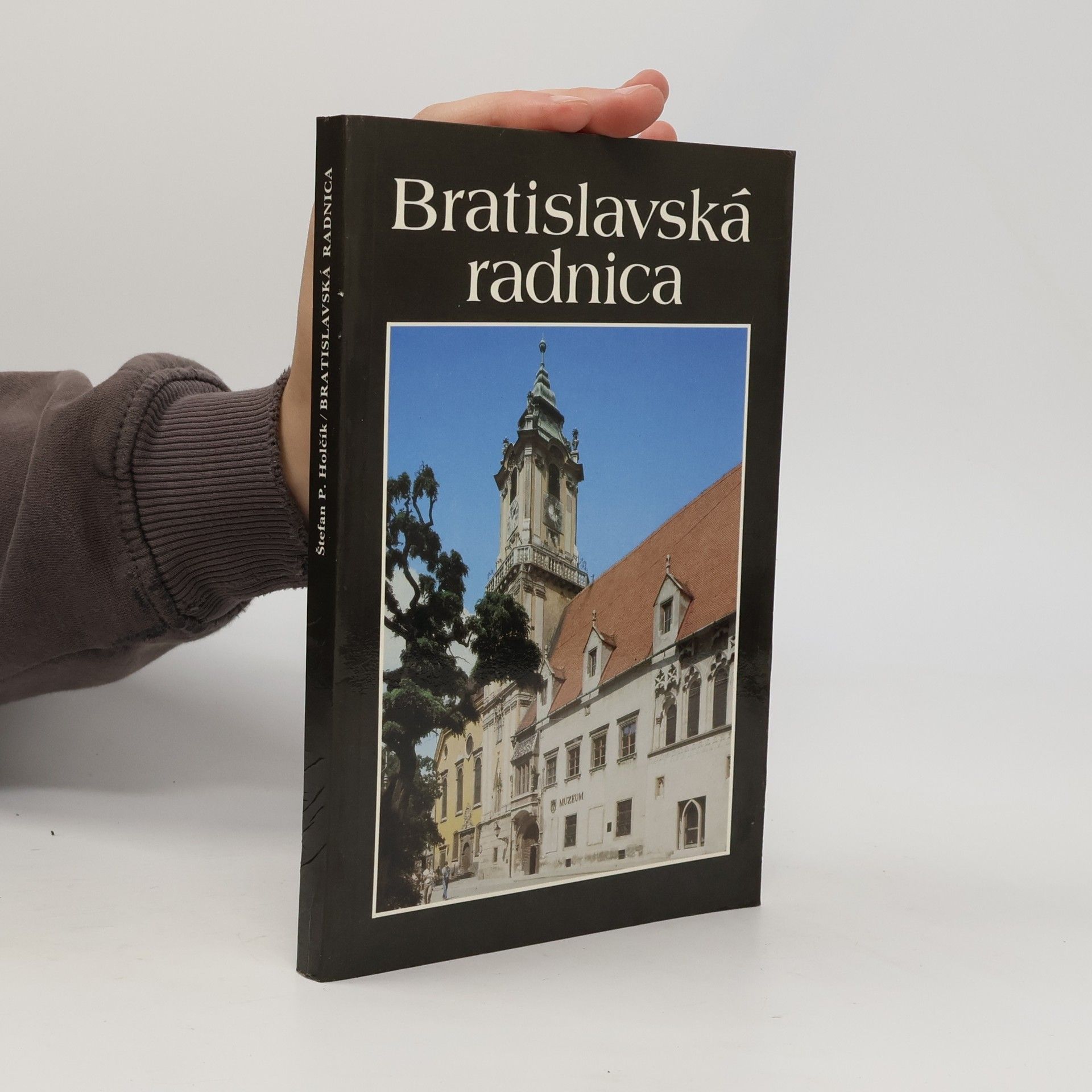 Holčík Bratislavská radnica