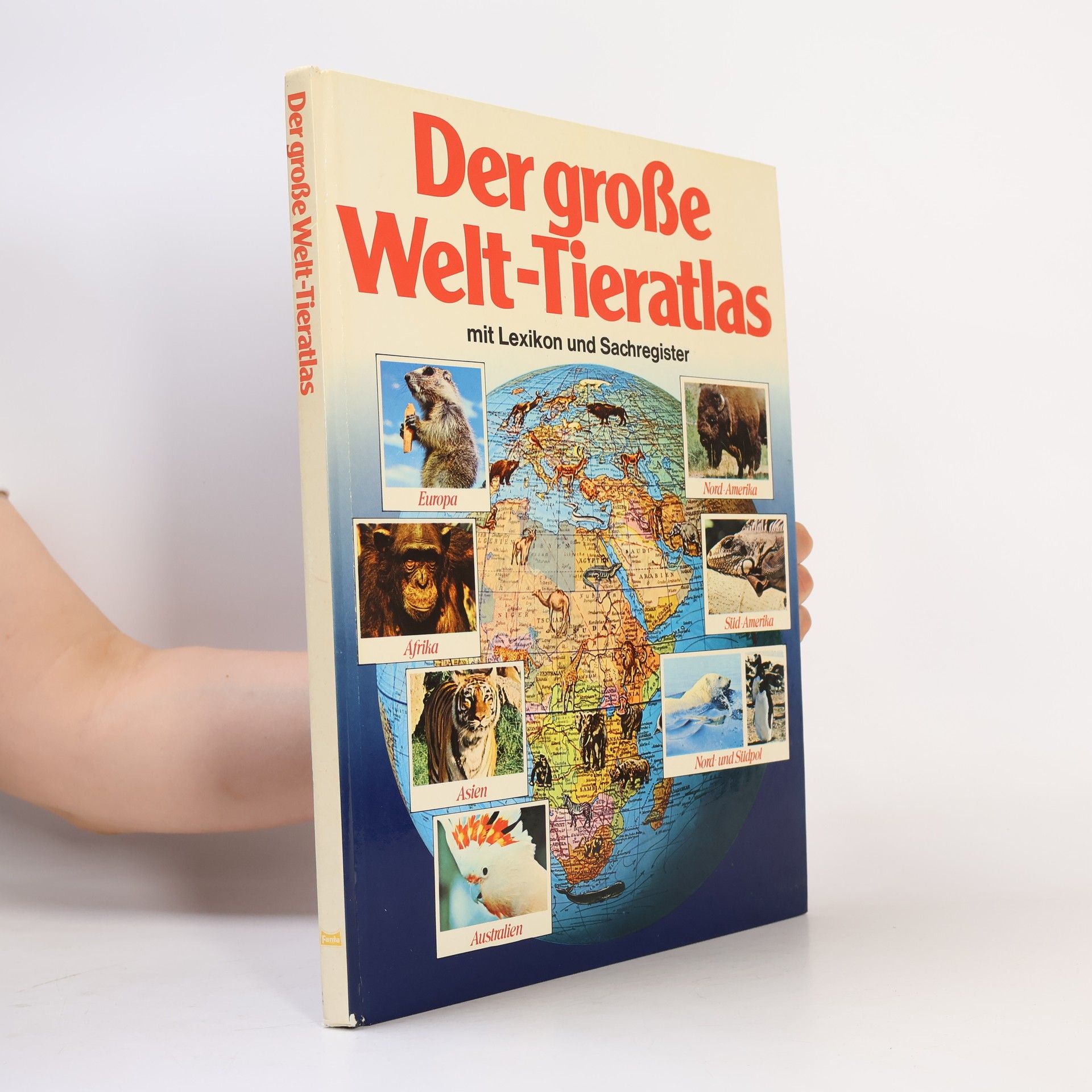 Kolektiv autorů Der große Welt-Tieratlas