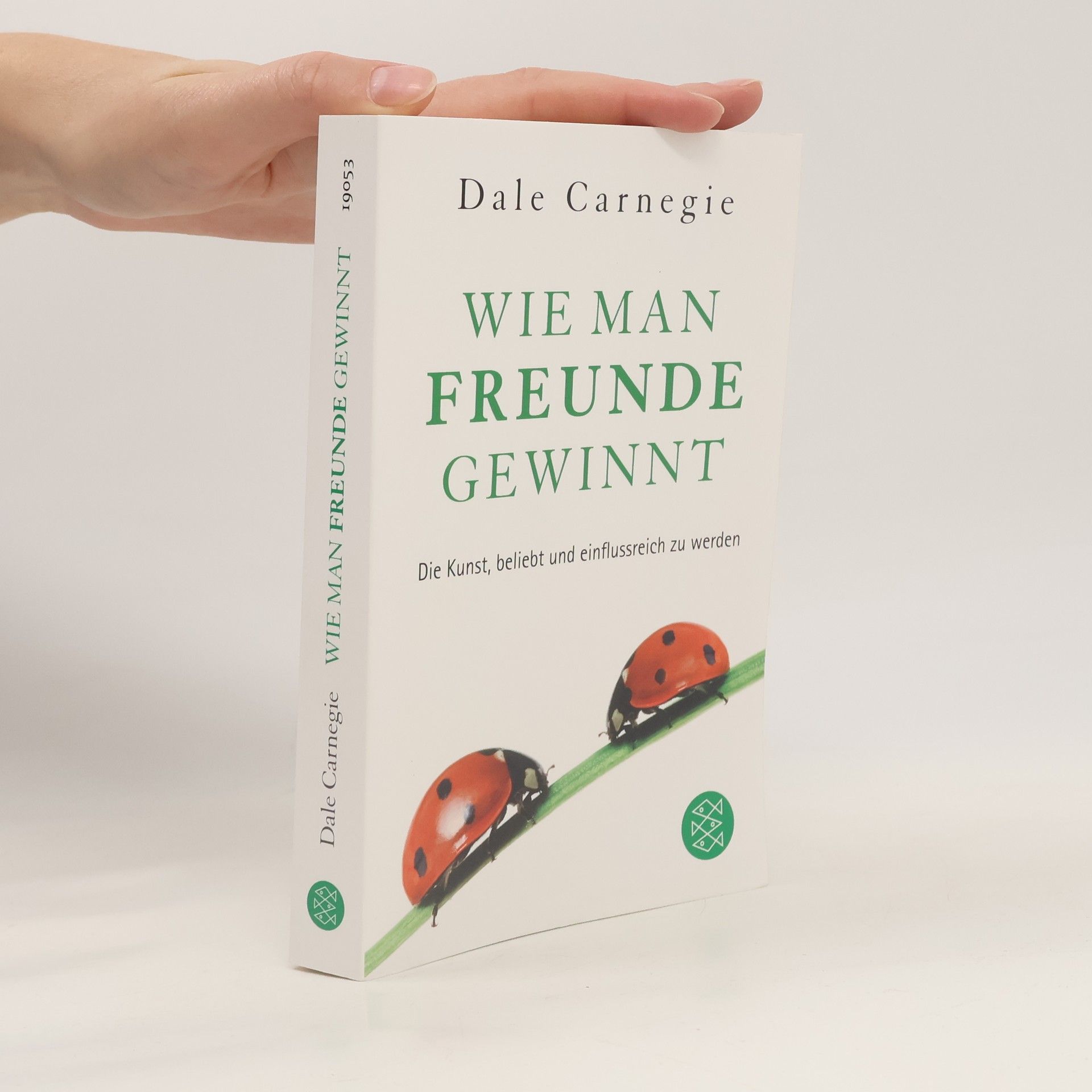 Dale Carnegie Wie Man Freunde Gewinnt