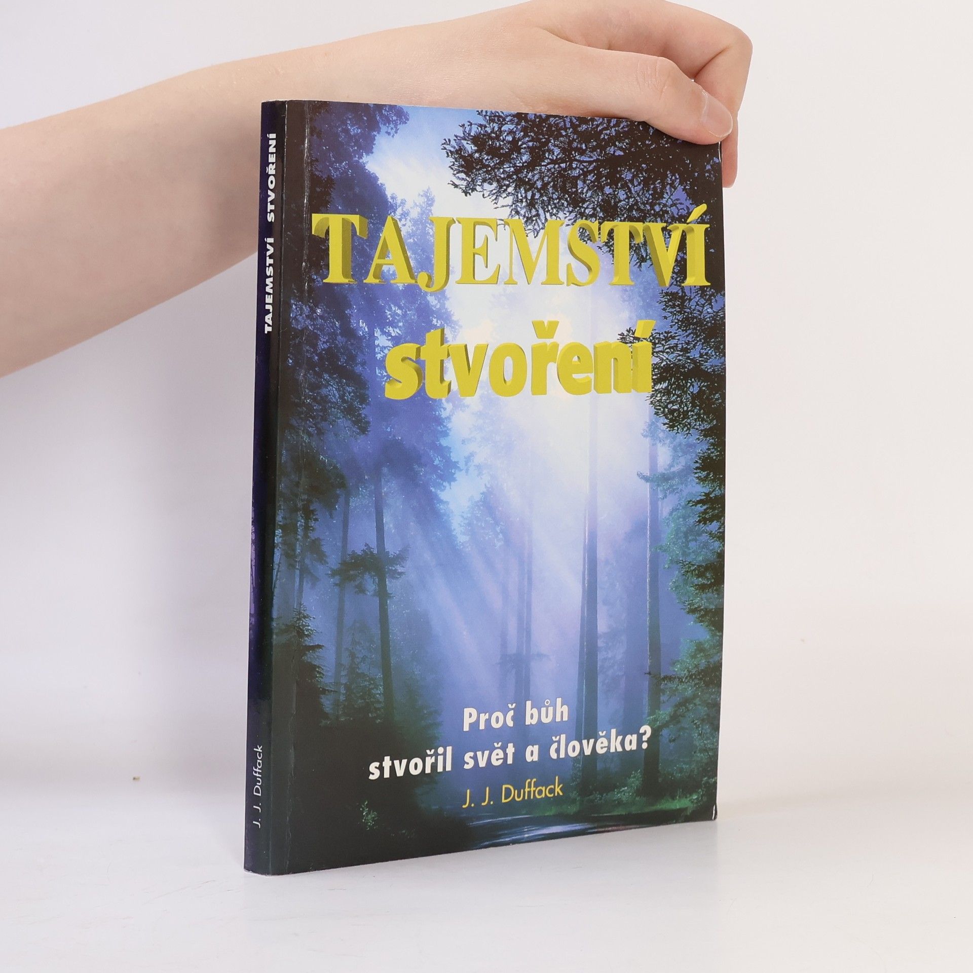 J. Duffack Tajemství stvoření