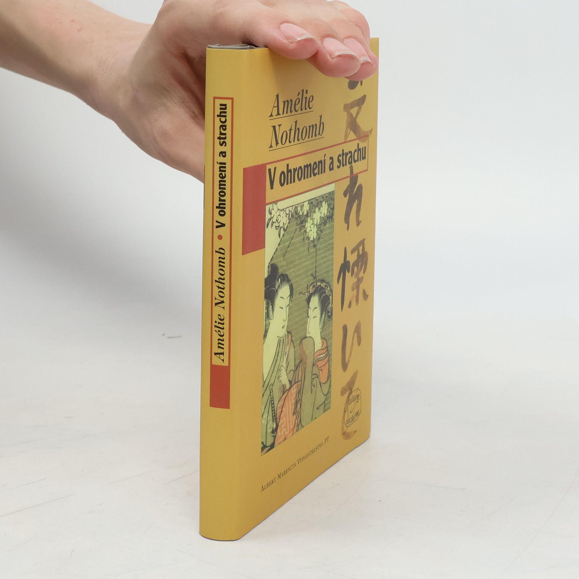 Amélie Nothomb V ohromení a strachu