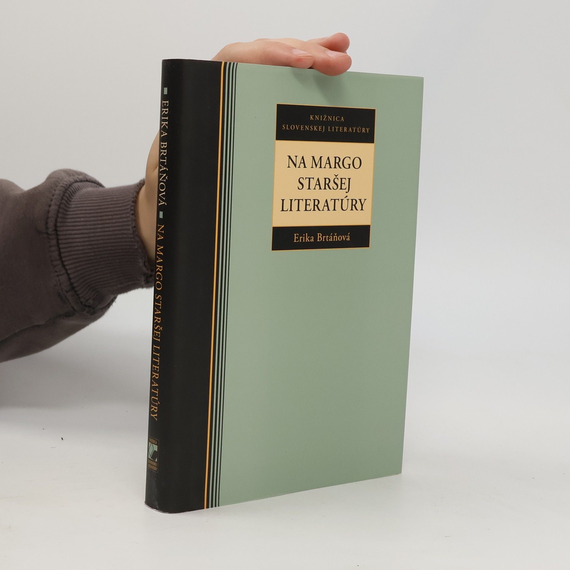Erika Brtáňová Na margo staršej literatúry