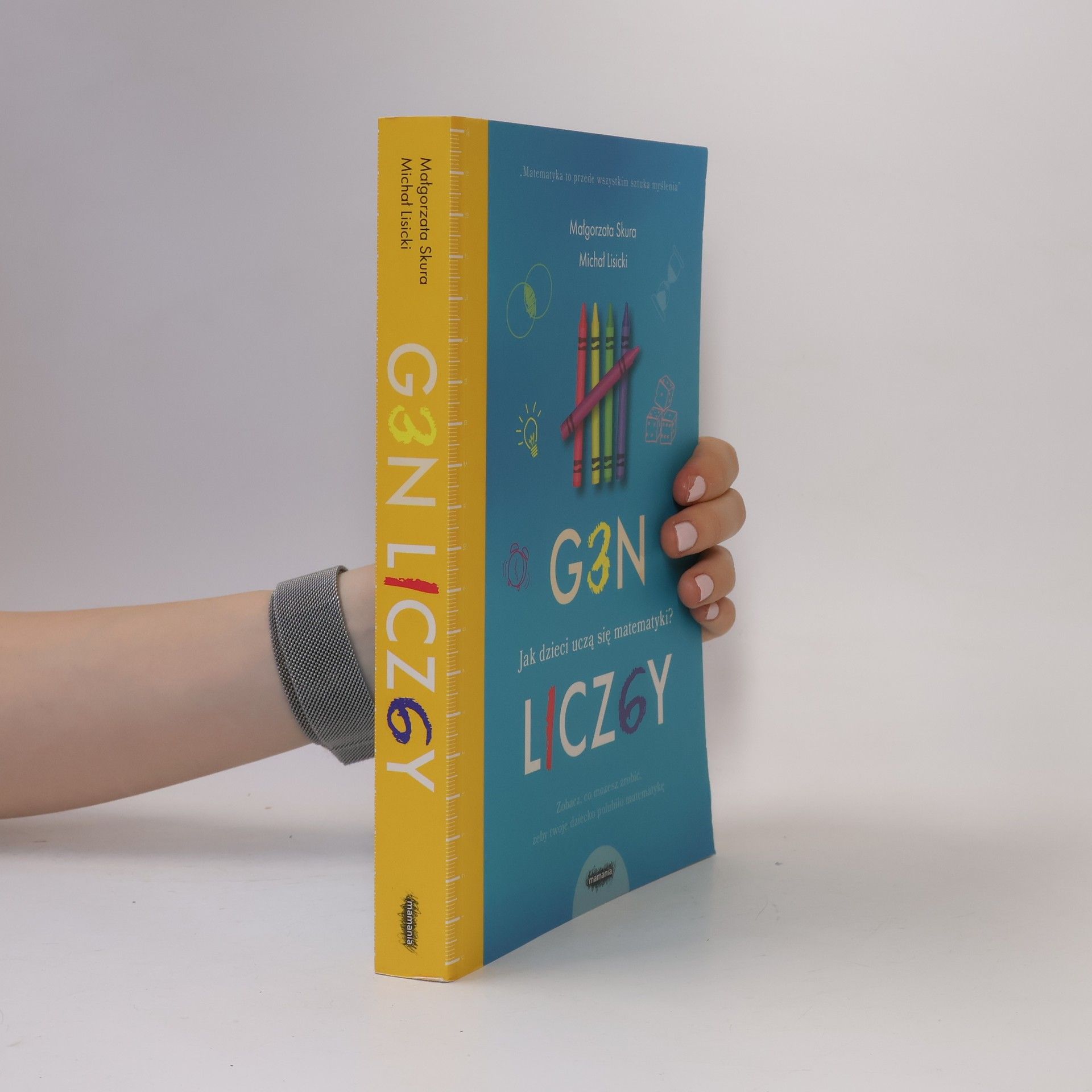 Małgorzata Skura Gen liczby. Jak dzieci uczą się matematyki