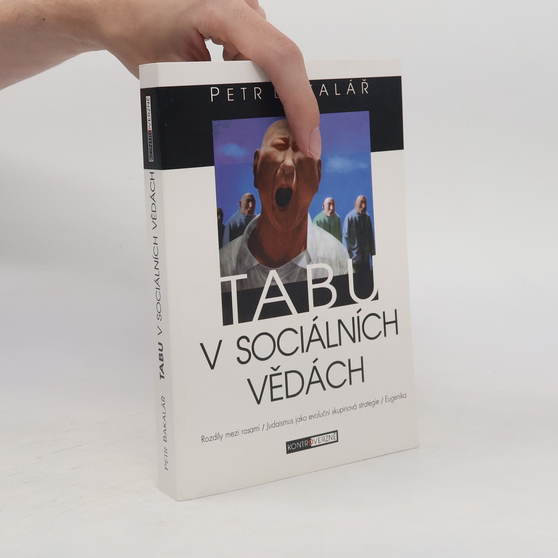Petr Bakalář Tabu v sociálních vědách