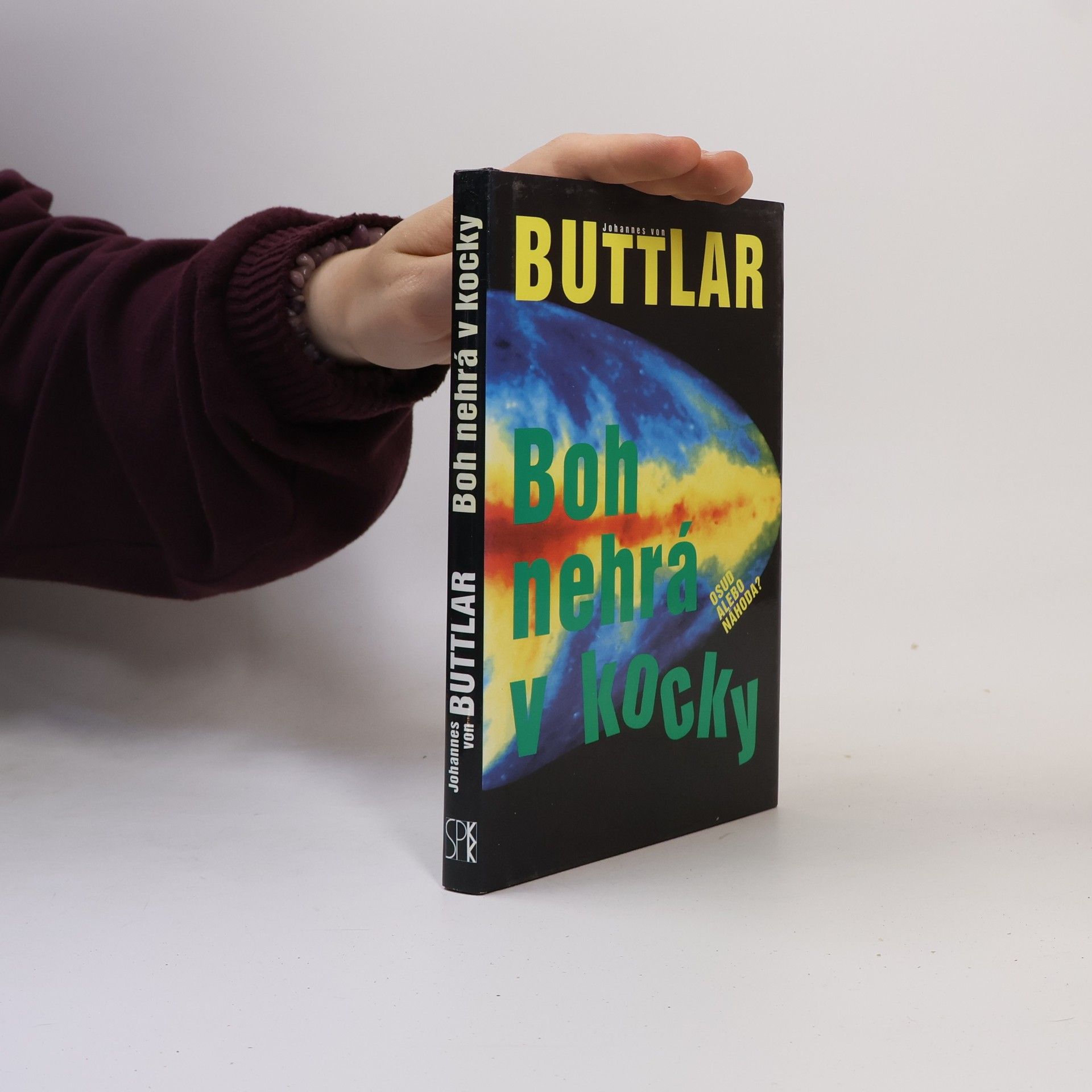 Johannes von Buttlar Boh nehrá v kocky: Osud alebo náhoda