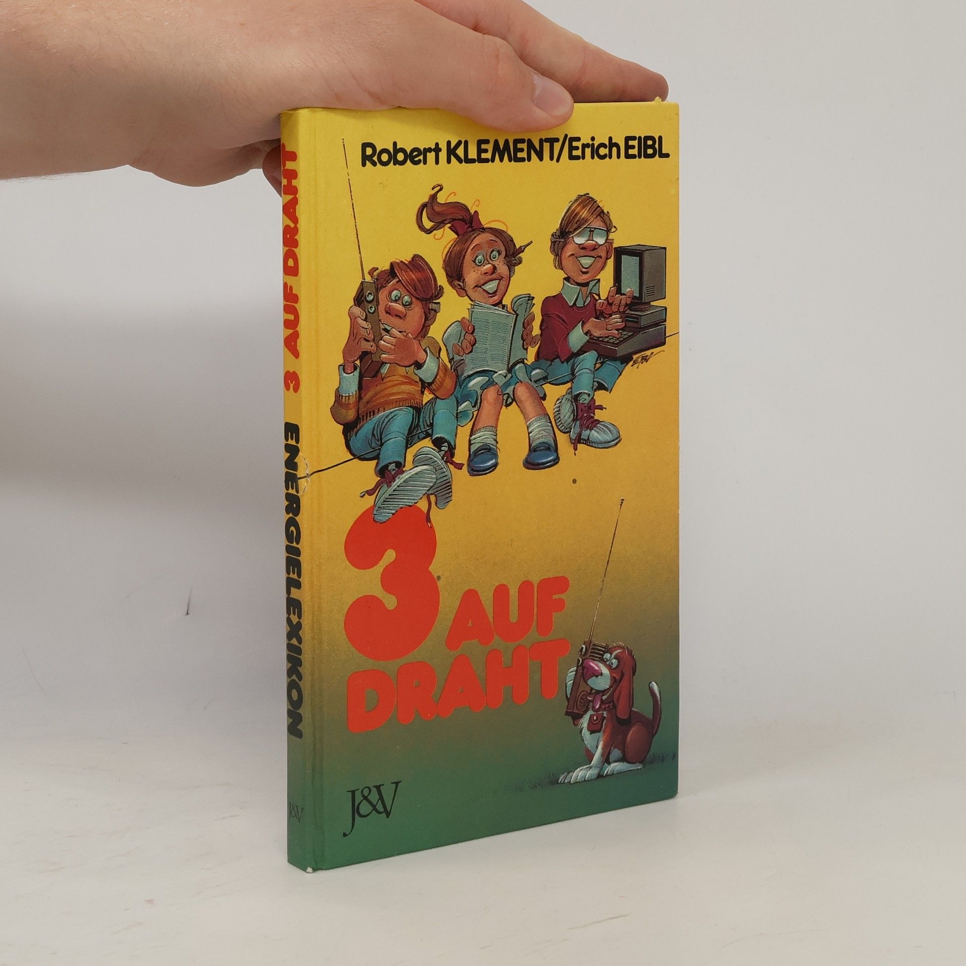 Robert Klement 3 auf Draht. Ein doppelter Energiestoß für Jugendliche