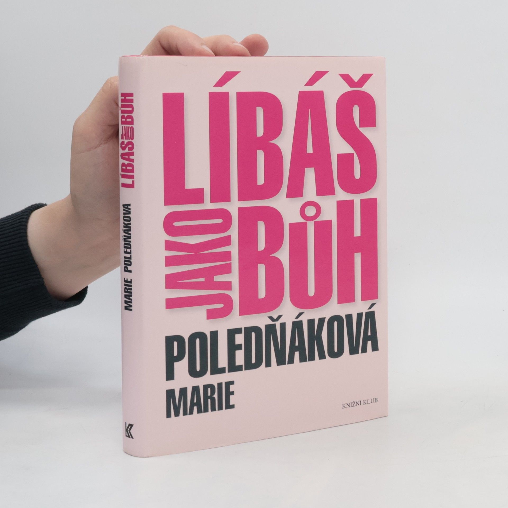 Marie Poledňáková Líbáš jako bůh