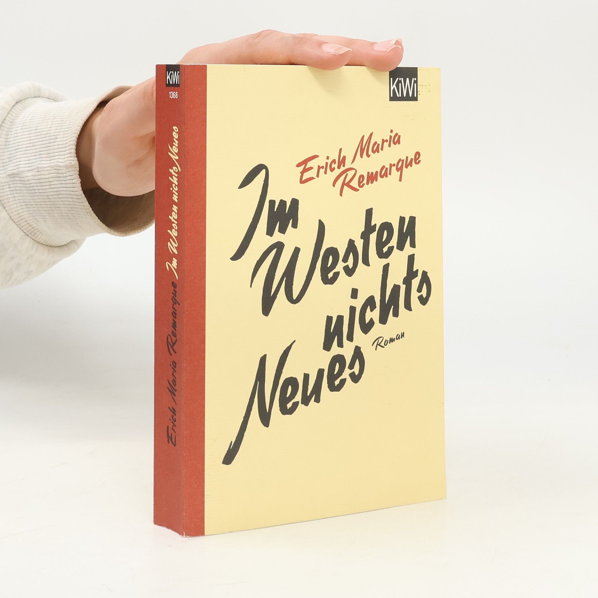 Erich Maria Remarque Im Westen nichts neues