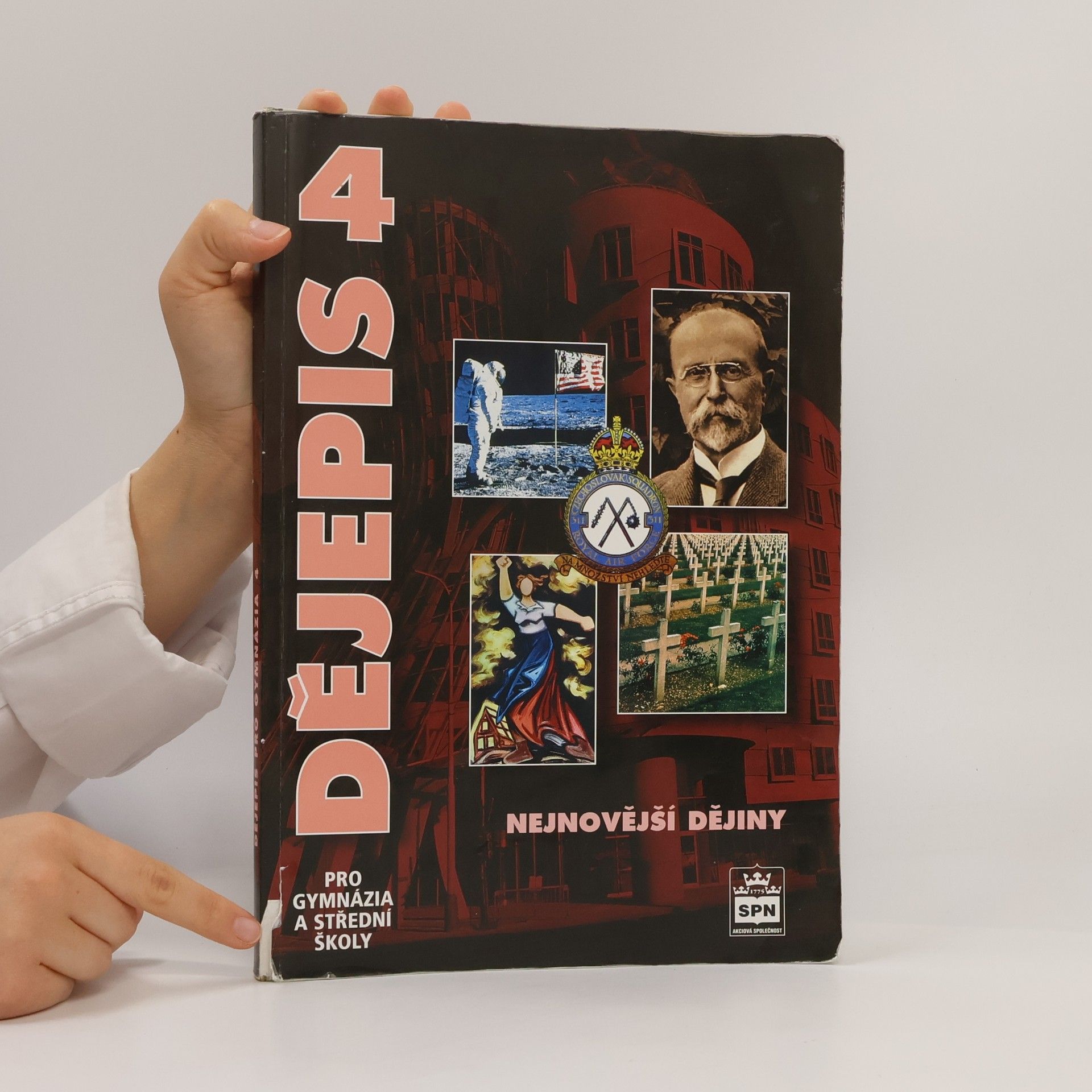Autores varios Dějepis pro gymnázia a střední školy. 4 - Nejnovější dějiny