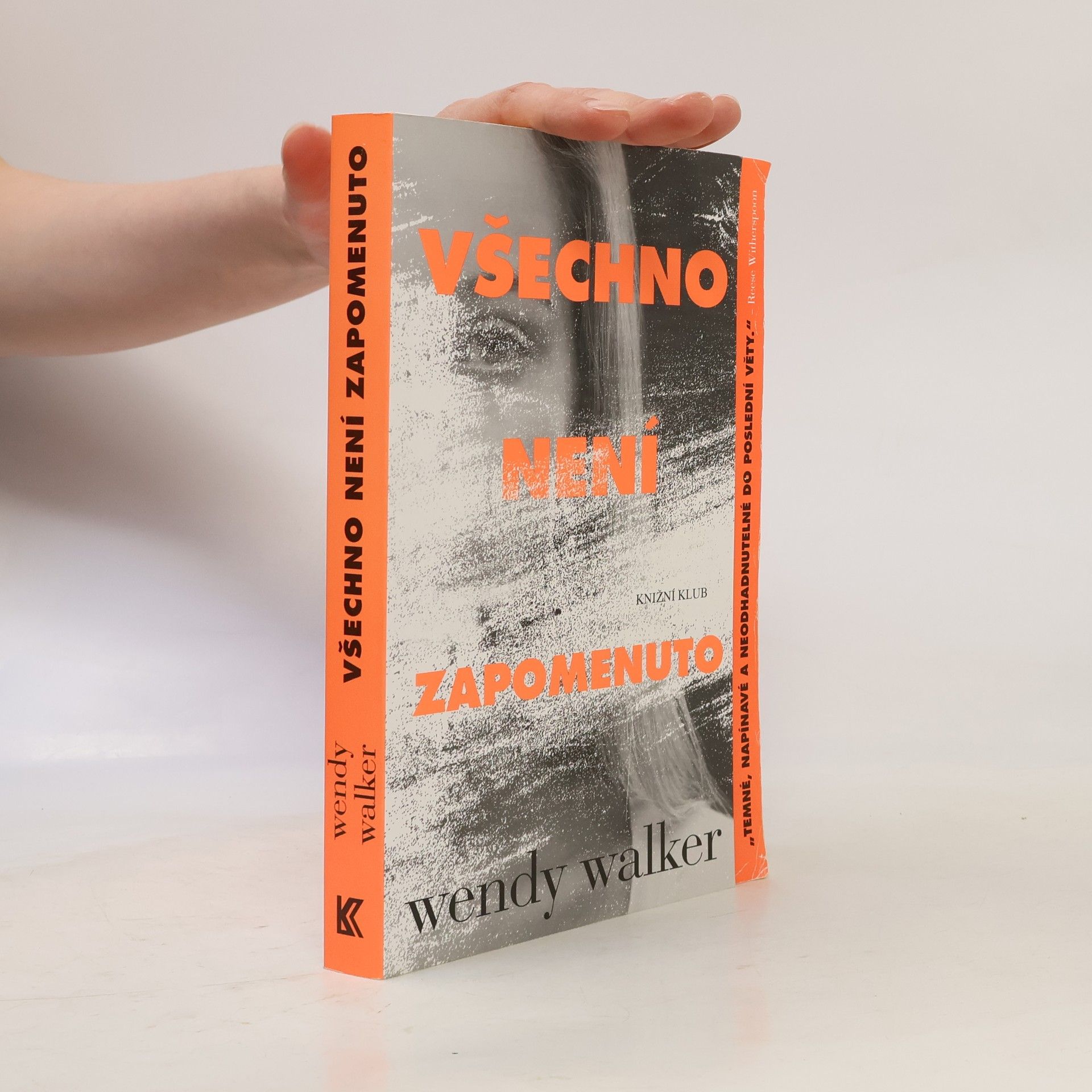 Wendy Walker Všechno není zapomenuto