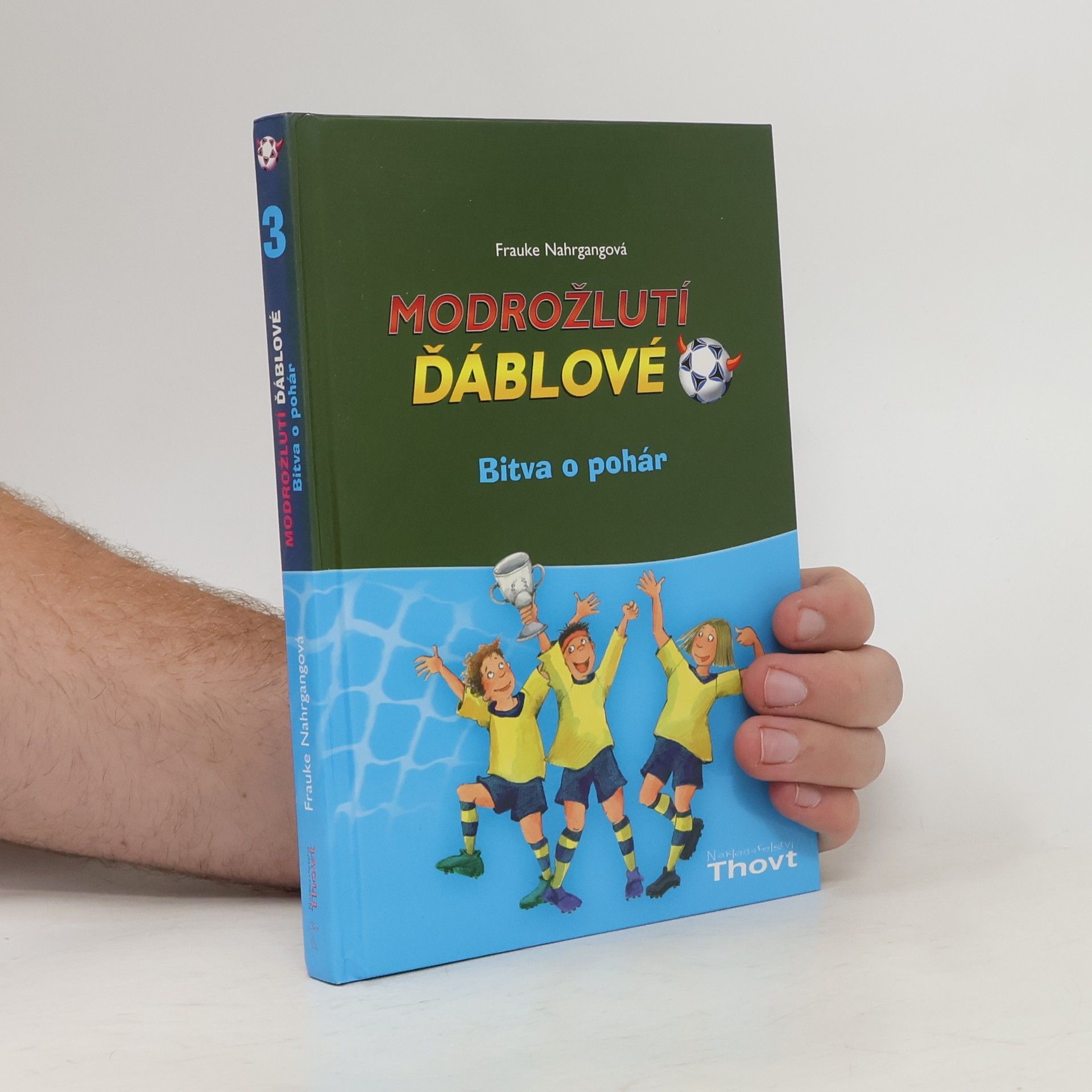 Modrožlutí ďáblové. Bitva o pohár