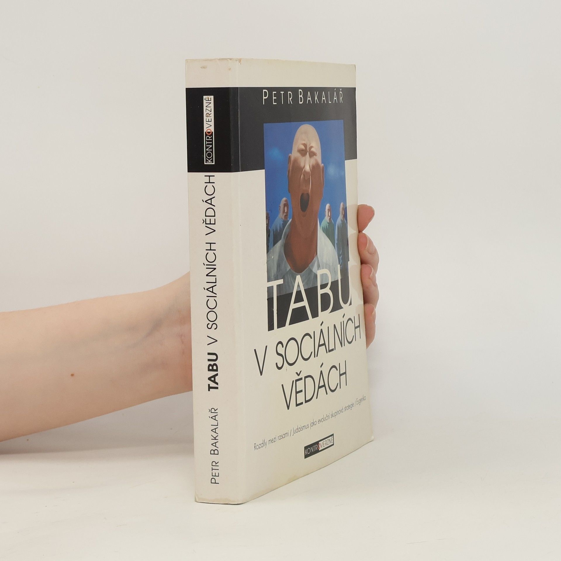 Petr Bakalář Tabu v sociálních vědách