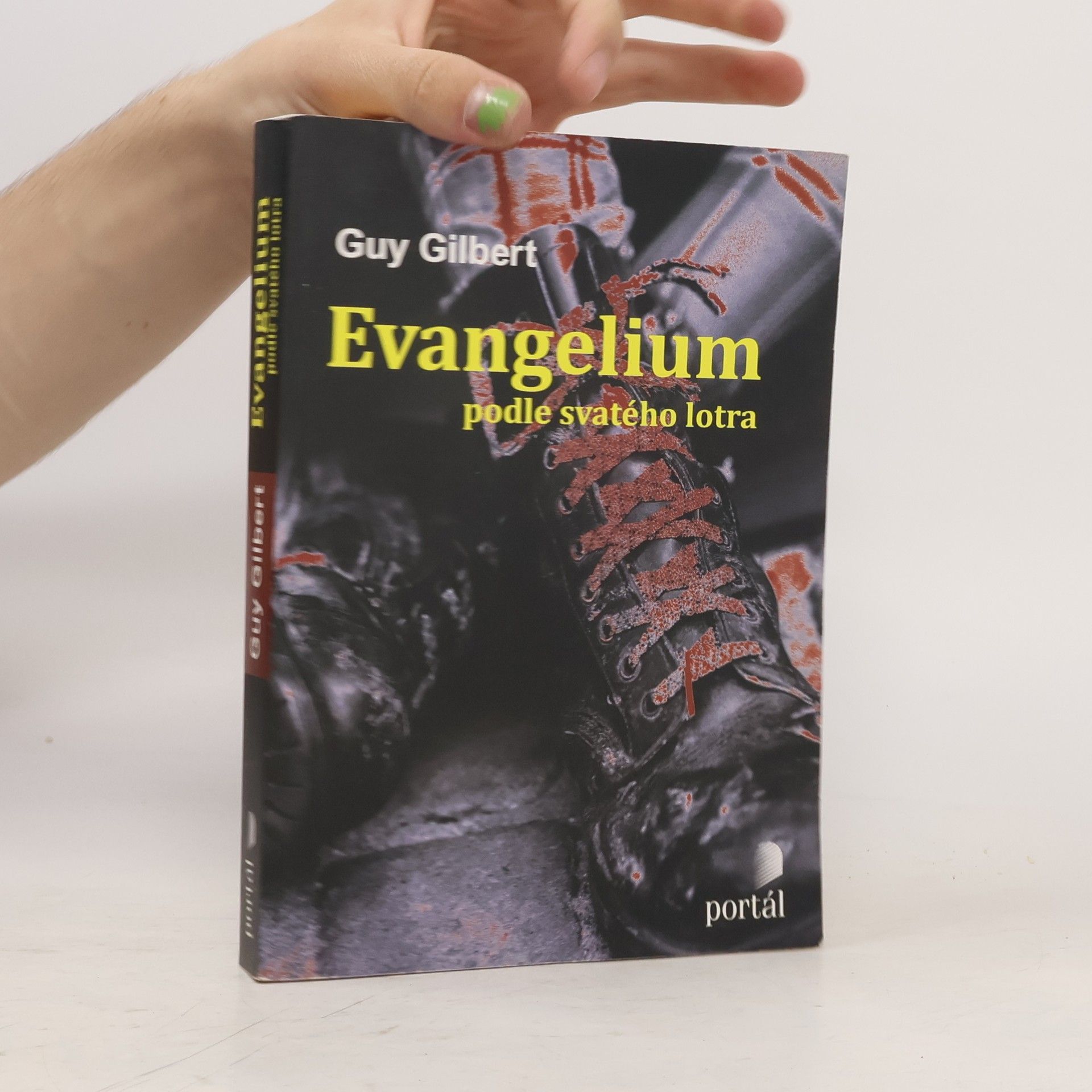 Guy Gilbert Evangelium podle svatého lotra