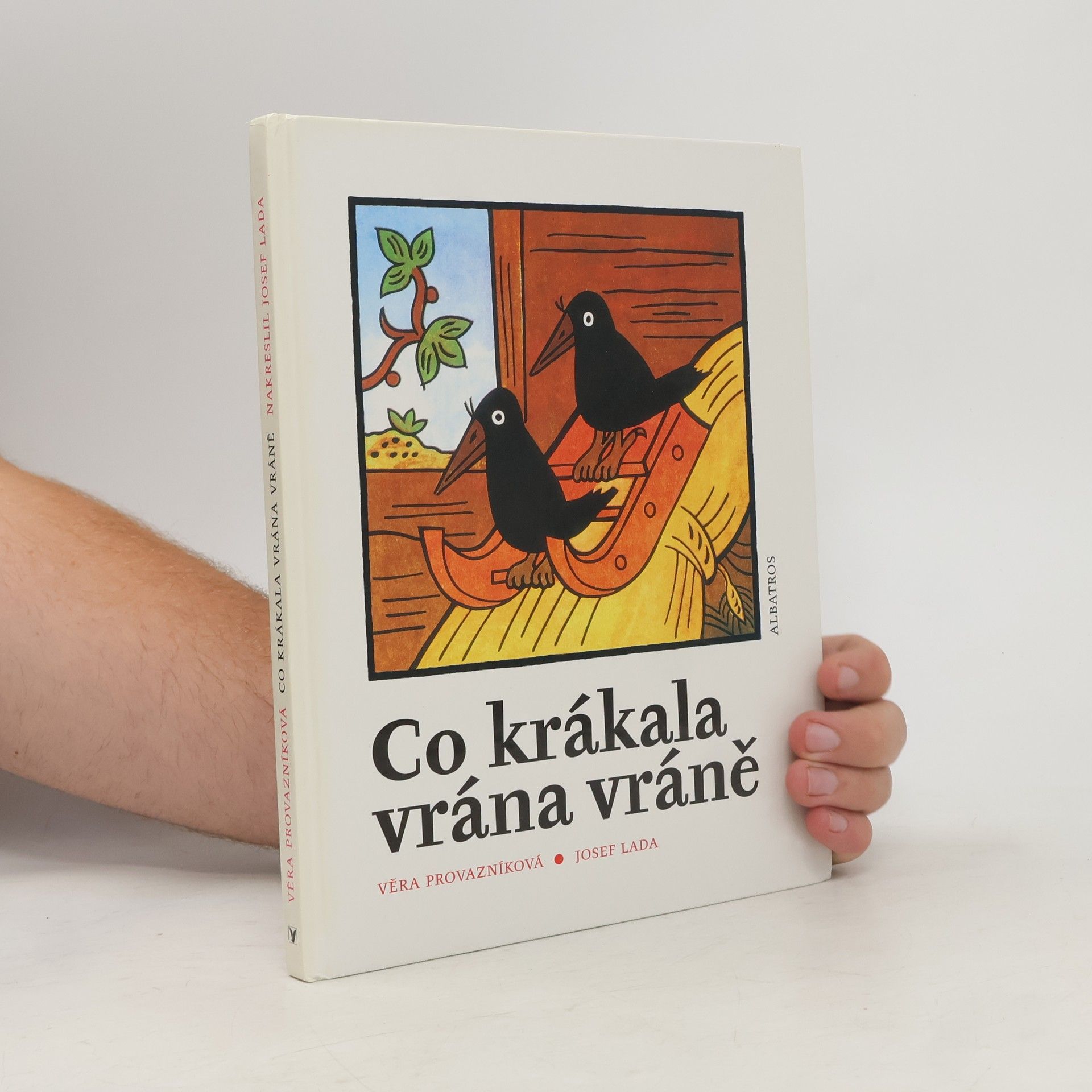 Věra Provazníková Co krákala vrána vráně