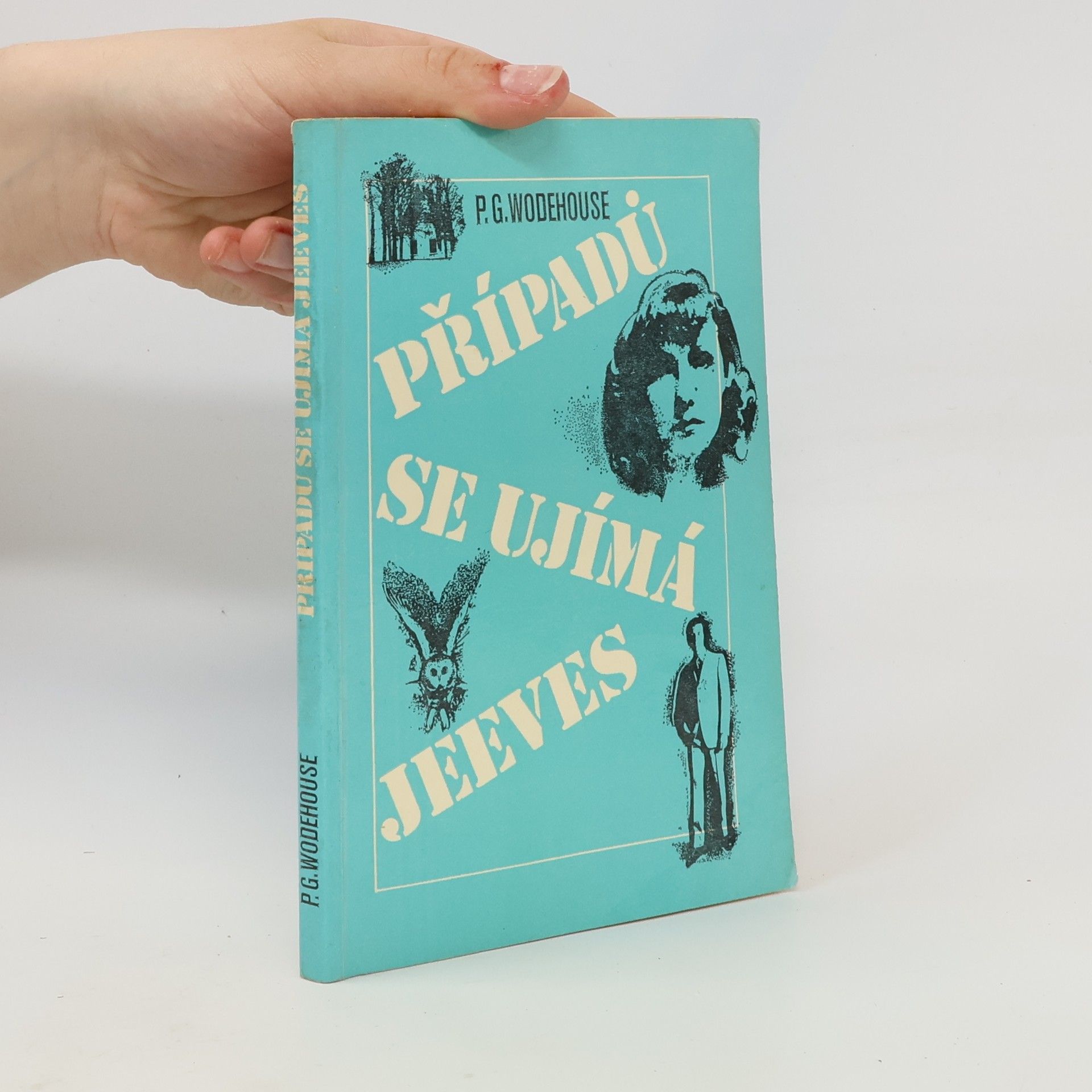 Pelham Wodehouse Případů se ujímá Jeeves