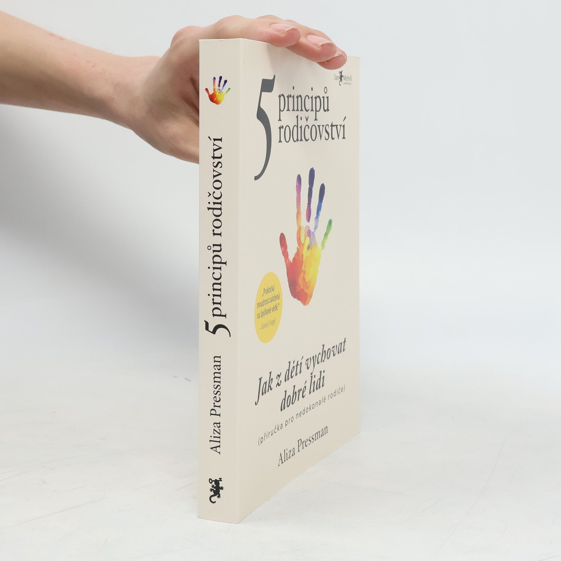 Dr Aliza Pressman 5 principů rodičovství