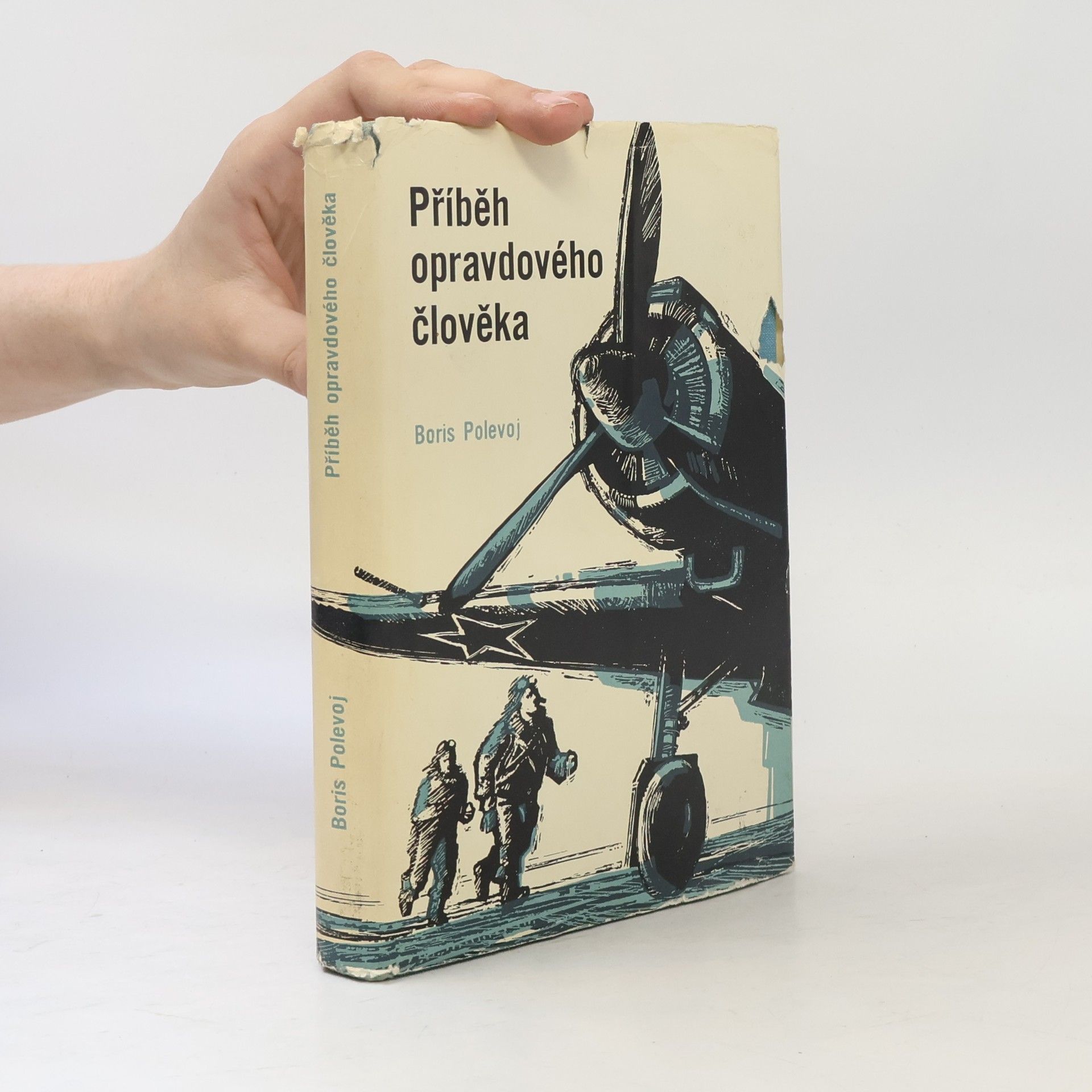Boris Polevoj Příběh opravdového člověka
