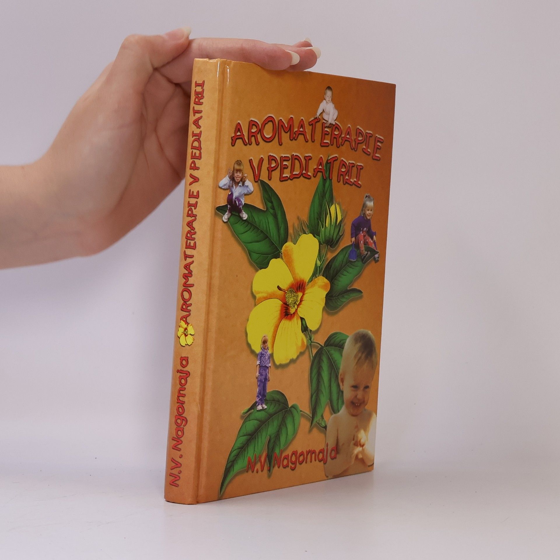 Natalia Vladimirovna Nagornaja Aromaterapie v pediatrii