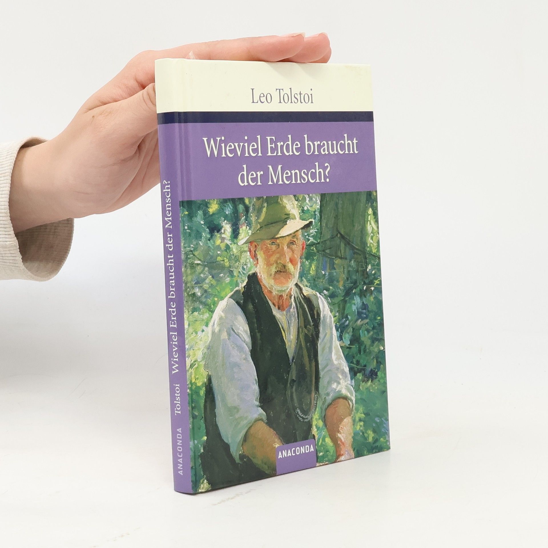 Léon Tolstoï Wieviel Erde braucht der Mensch?