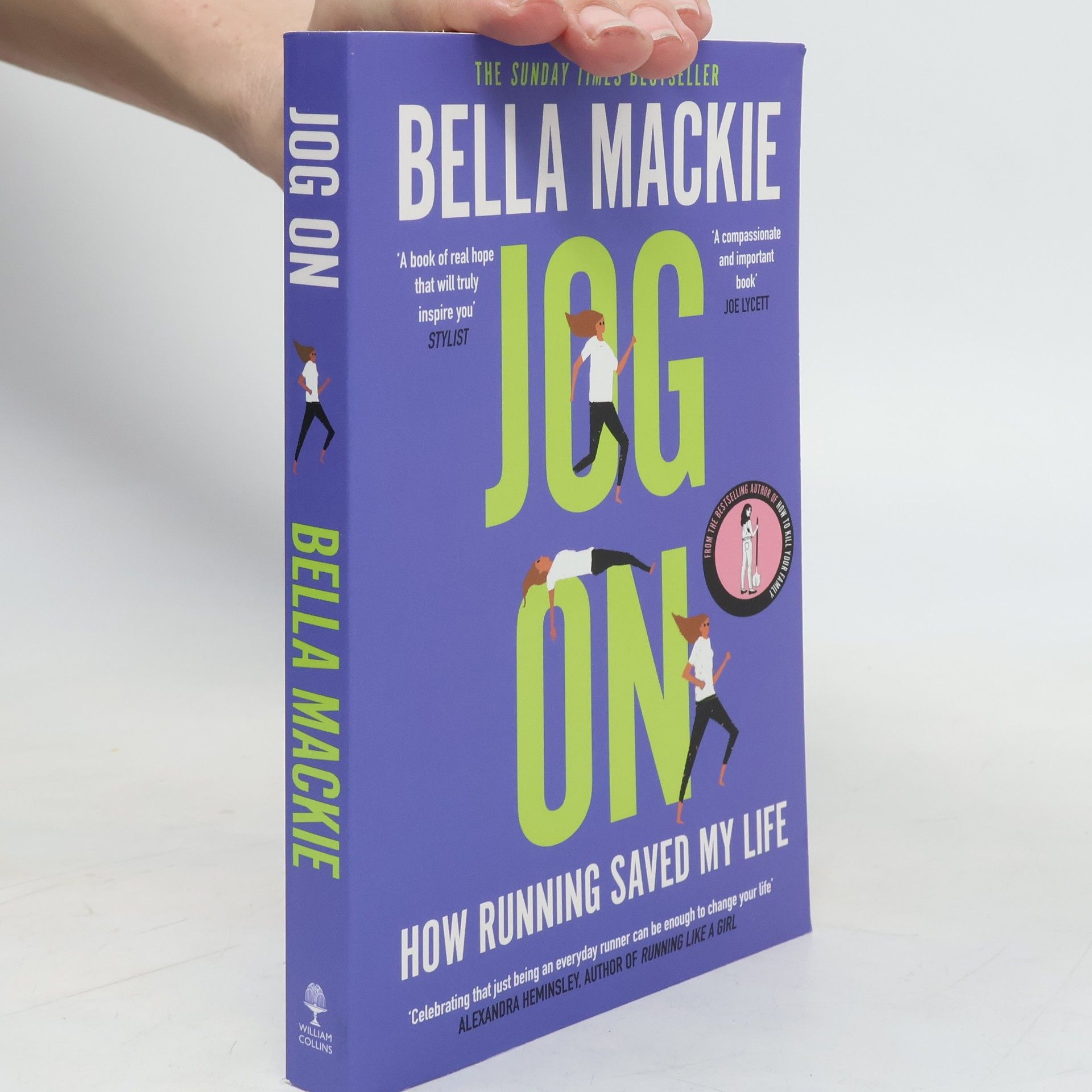 Bella Mackie Jog On. How Running Saved My Life