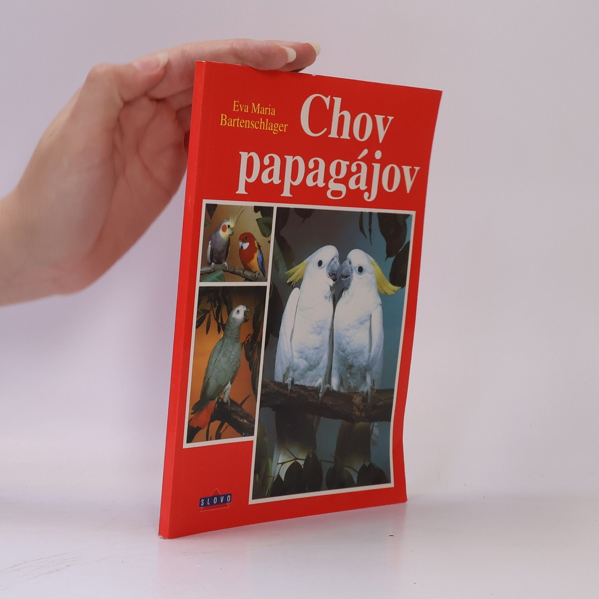 Eva Maria Bartenschlager Chov papagájov