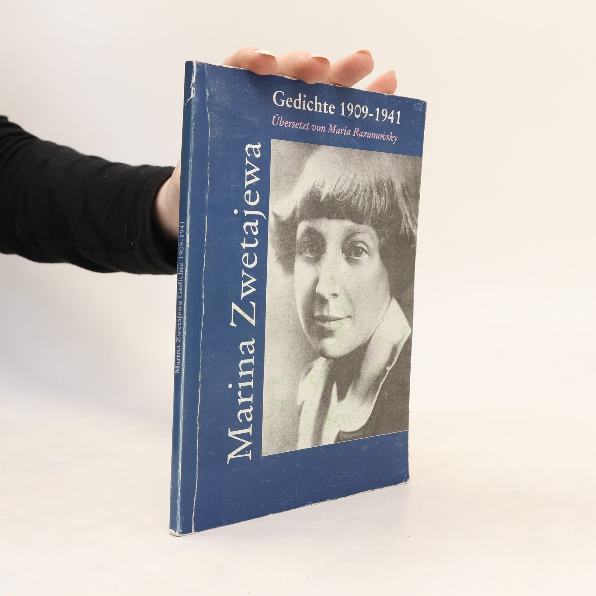 Marina Zwetajewa Gedichte 1909 - 1941