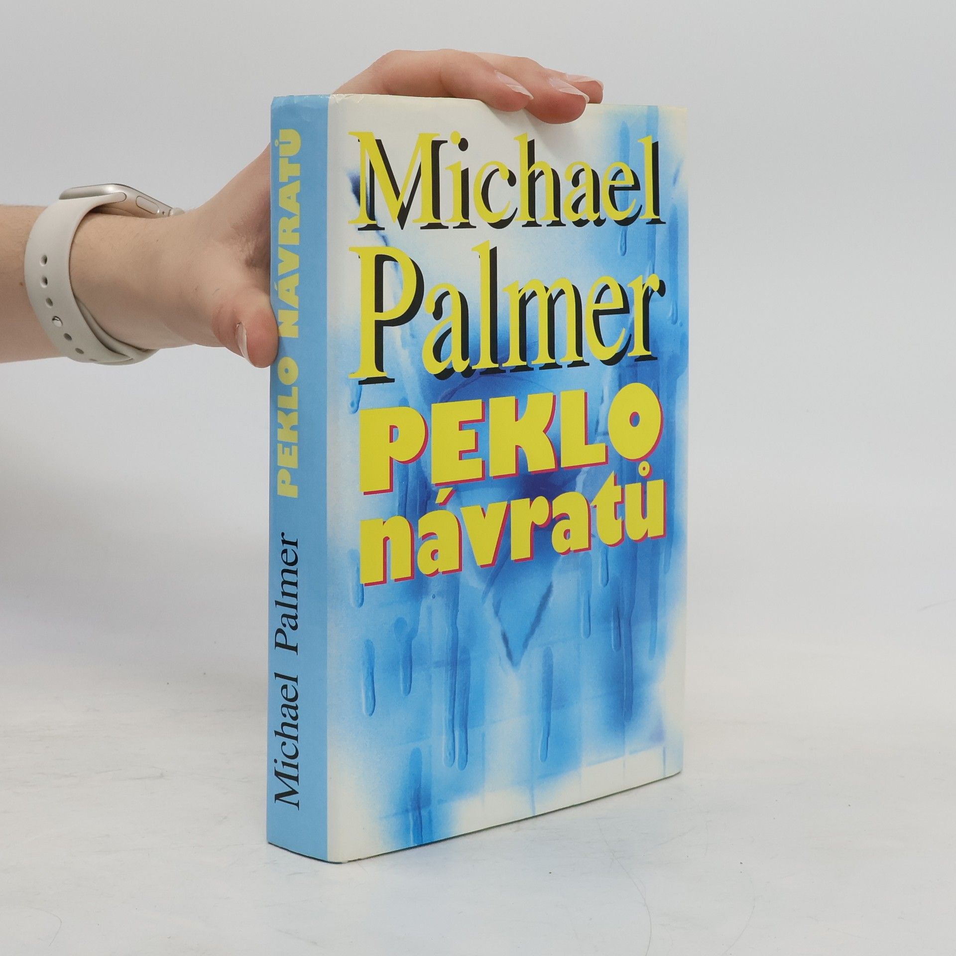 Michael Palmer Peklo návratů