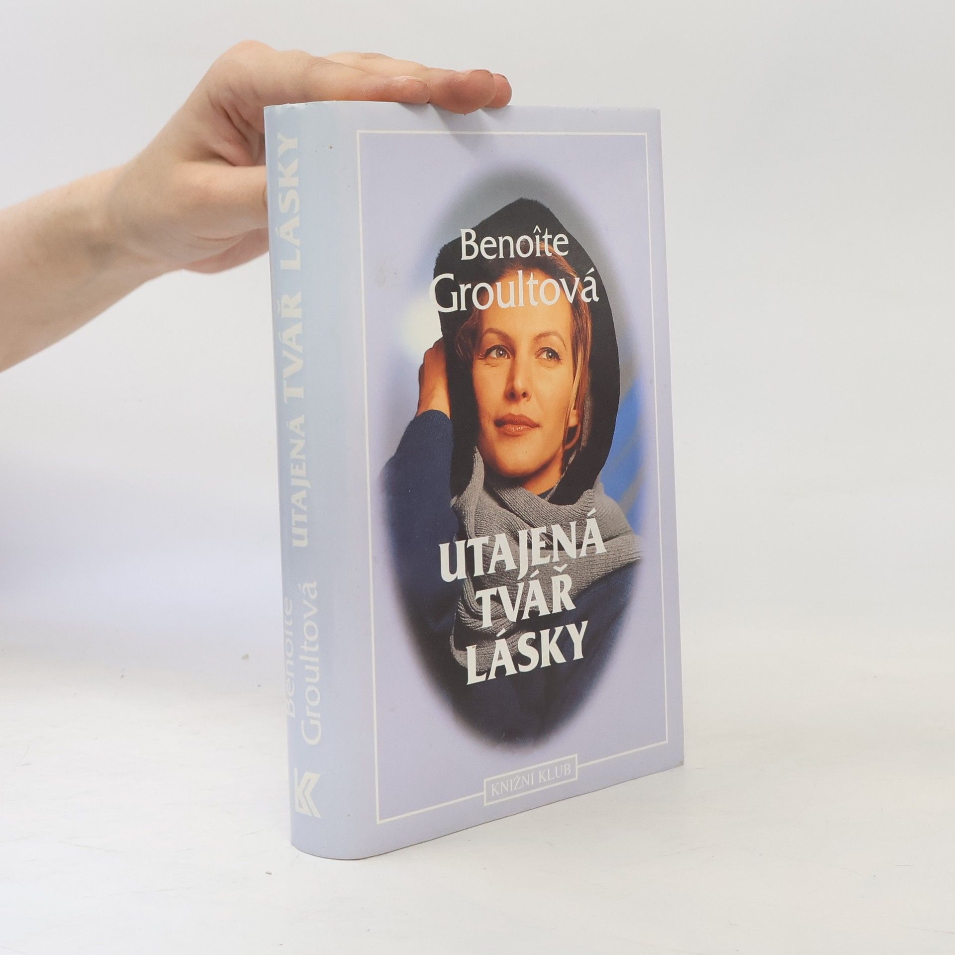 Benoîte Groult Utajená tvář lásky