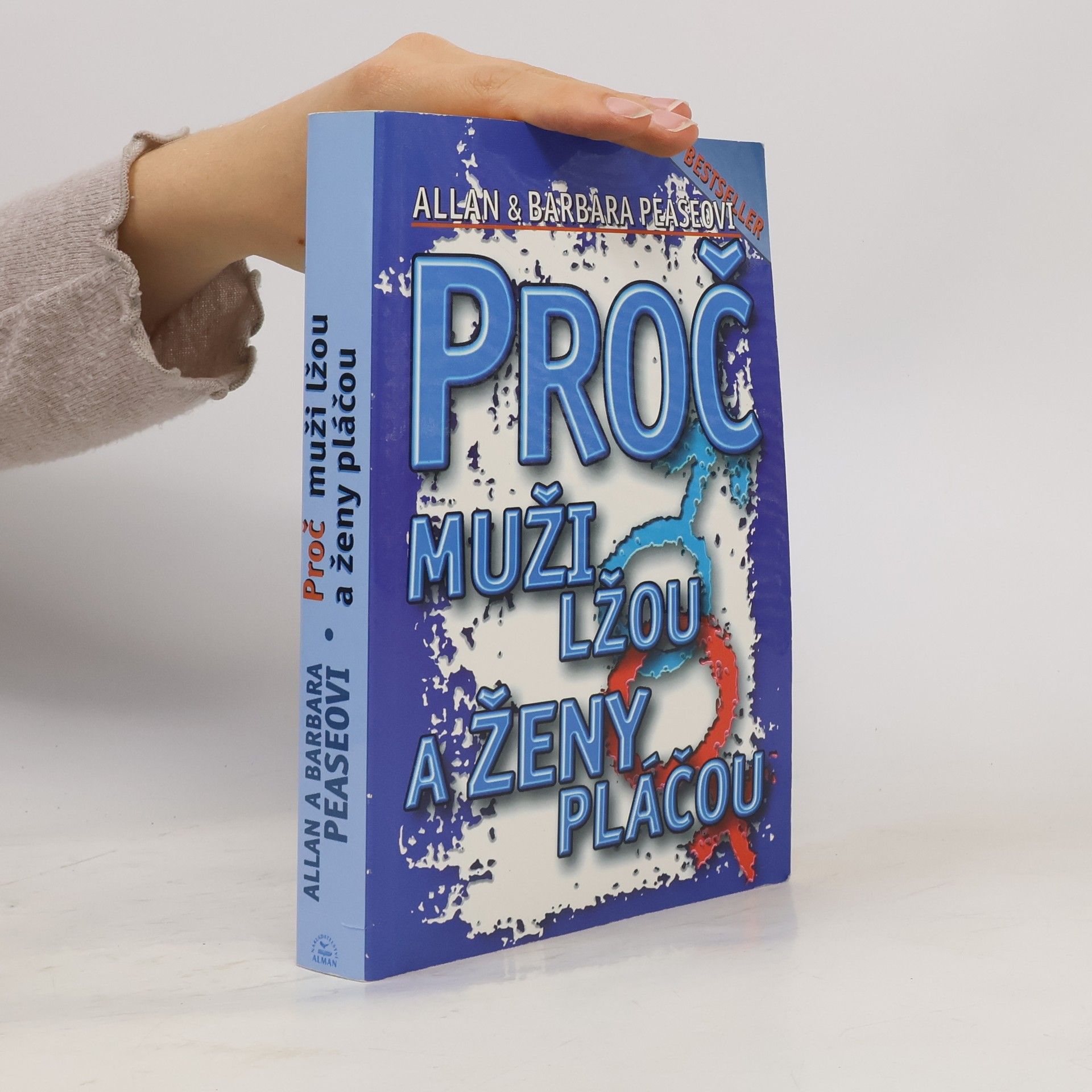 Proč muži lžou a ženy pláčou