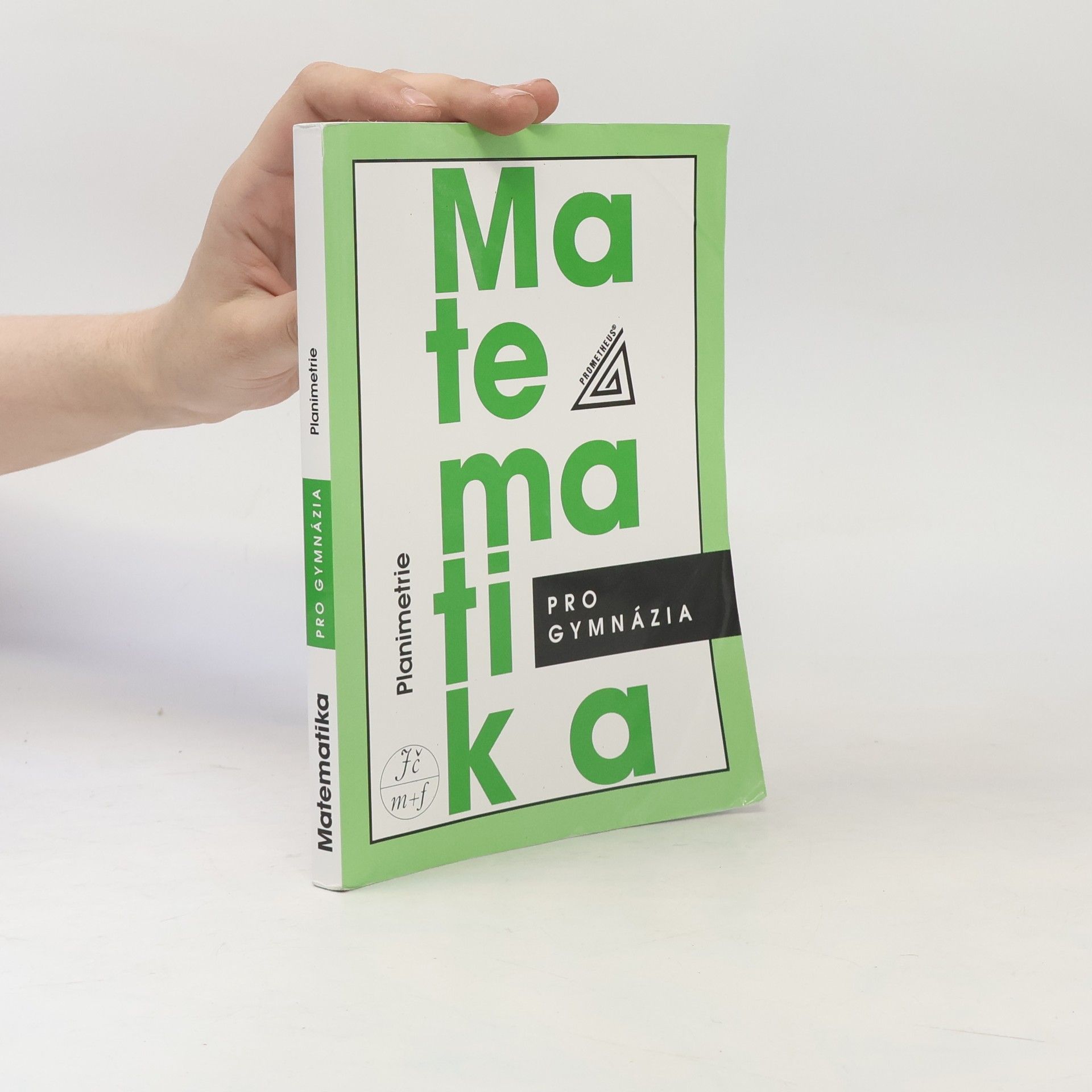Matematika pro gymnázia: planimetrie