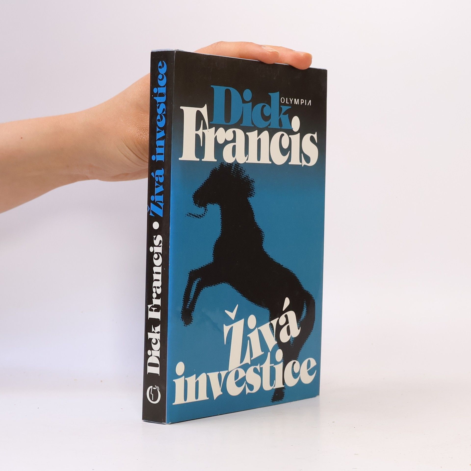 Dick Francis Živá investice