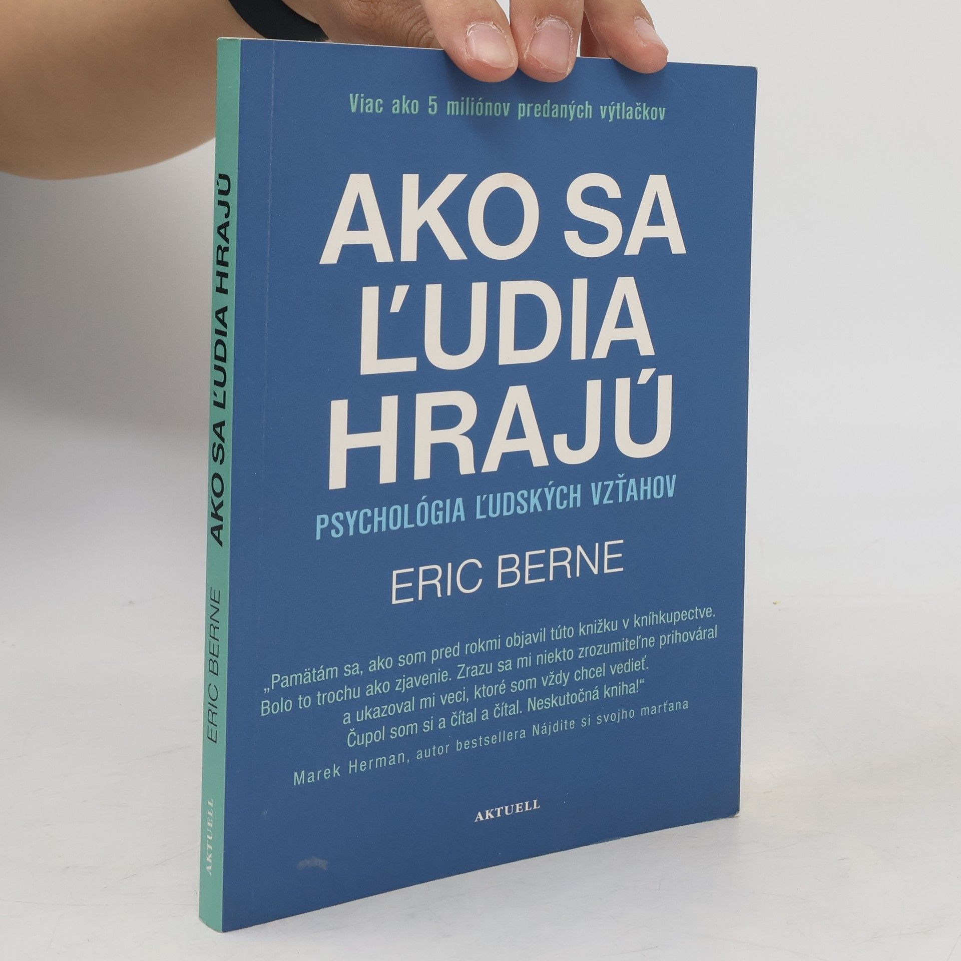 Eric Berne Ako sa ľudia hrajú